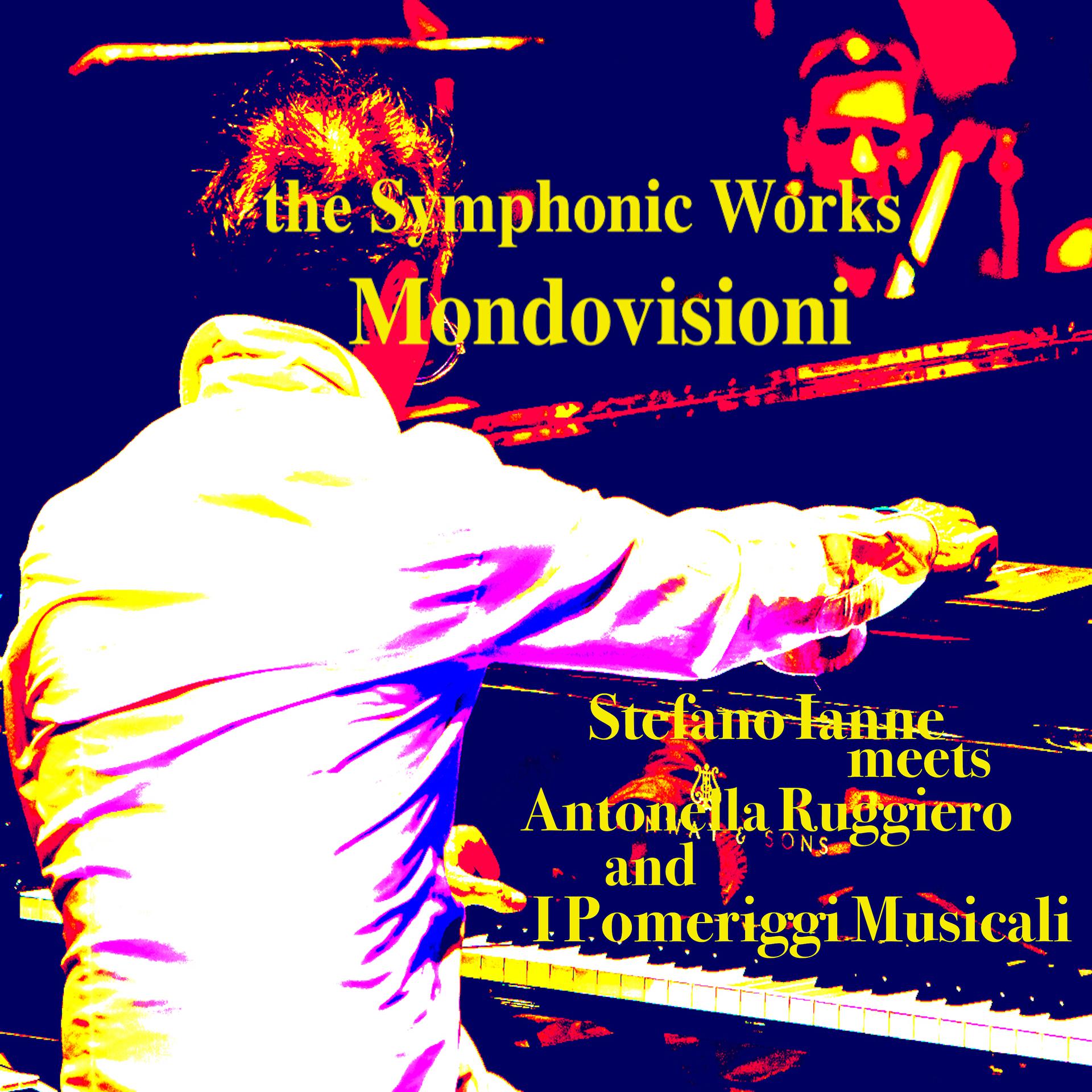 Постер альбома The Symphonic Works: Mondovisioni (Remastered)