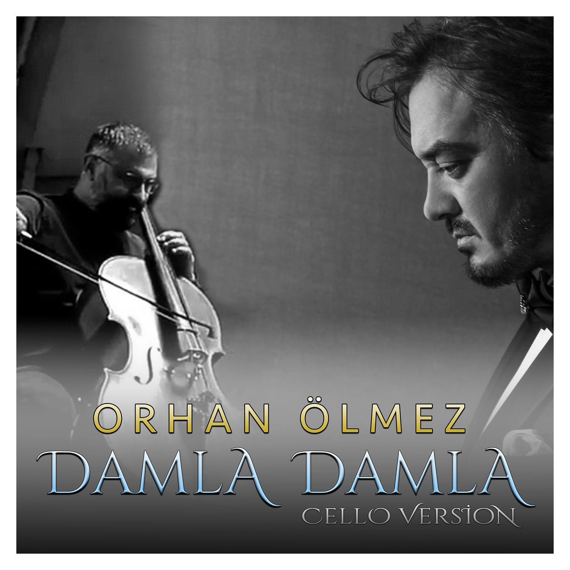 Постер альбома Damla Damla (Cello Version)