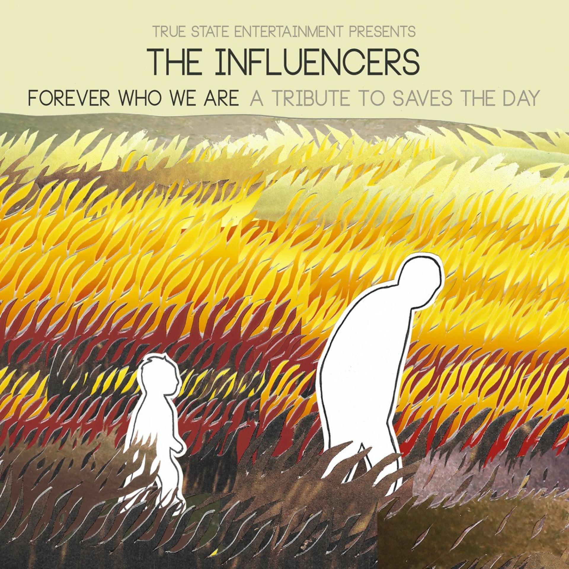 Постер альбома True State Presents: The Influencers Forever Who We Are: A Tribute To Saves The Day