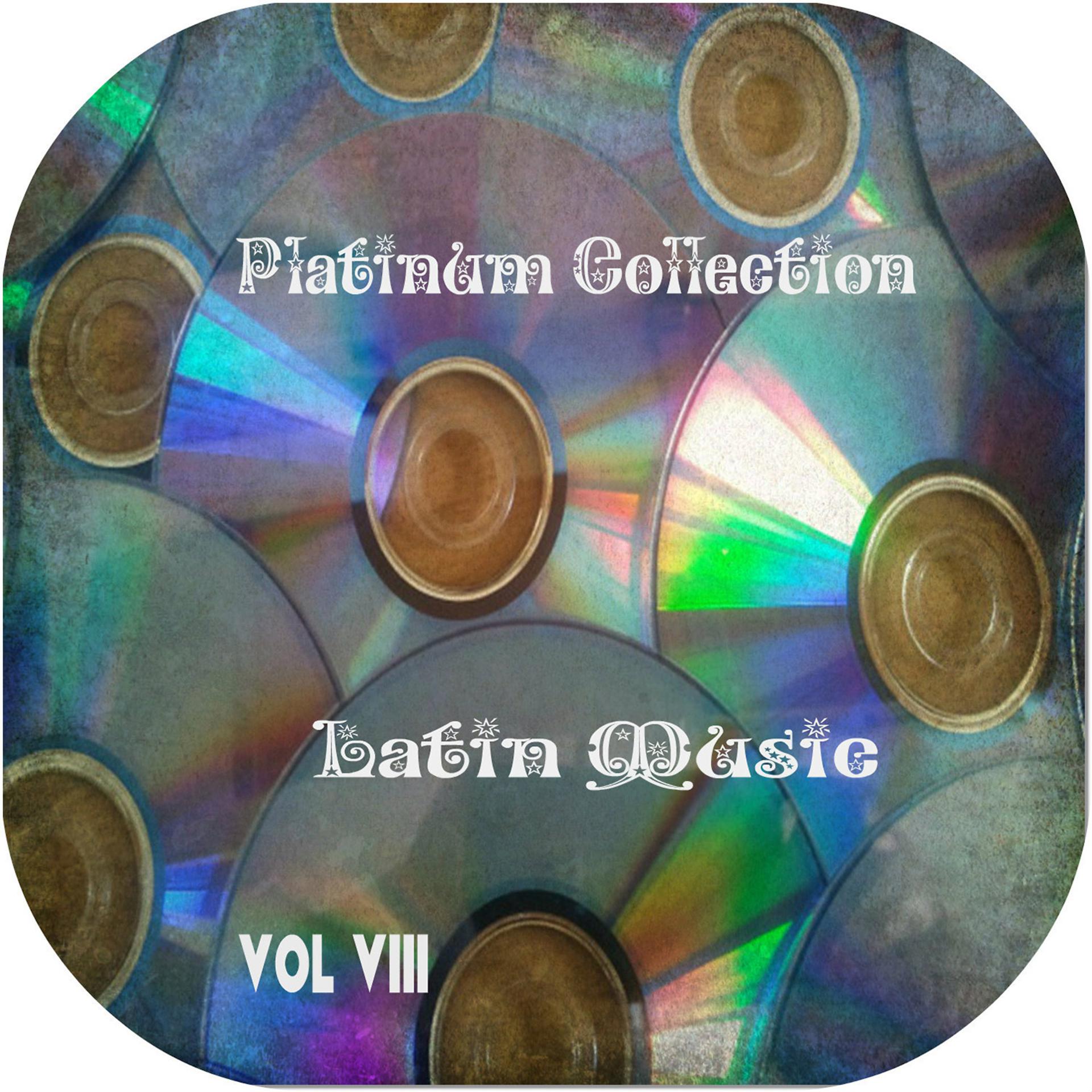 Постер альбома Platinum Collection Latin Music Vol. 8