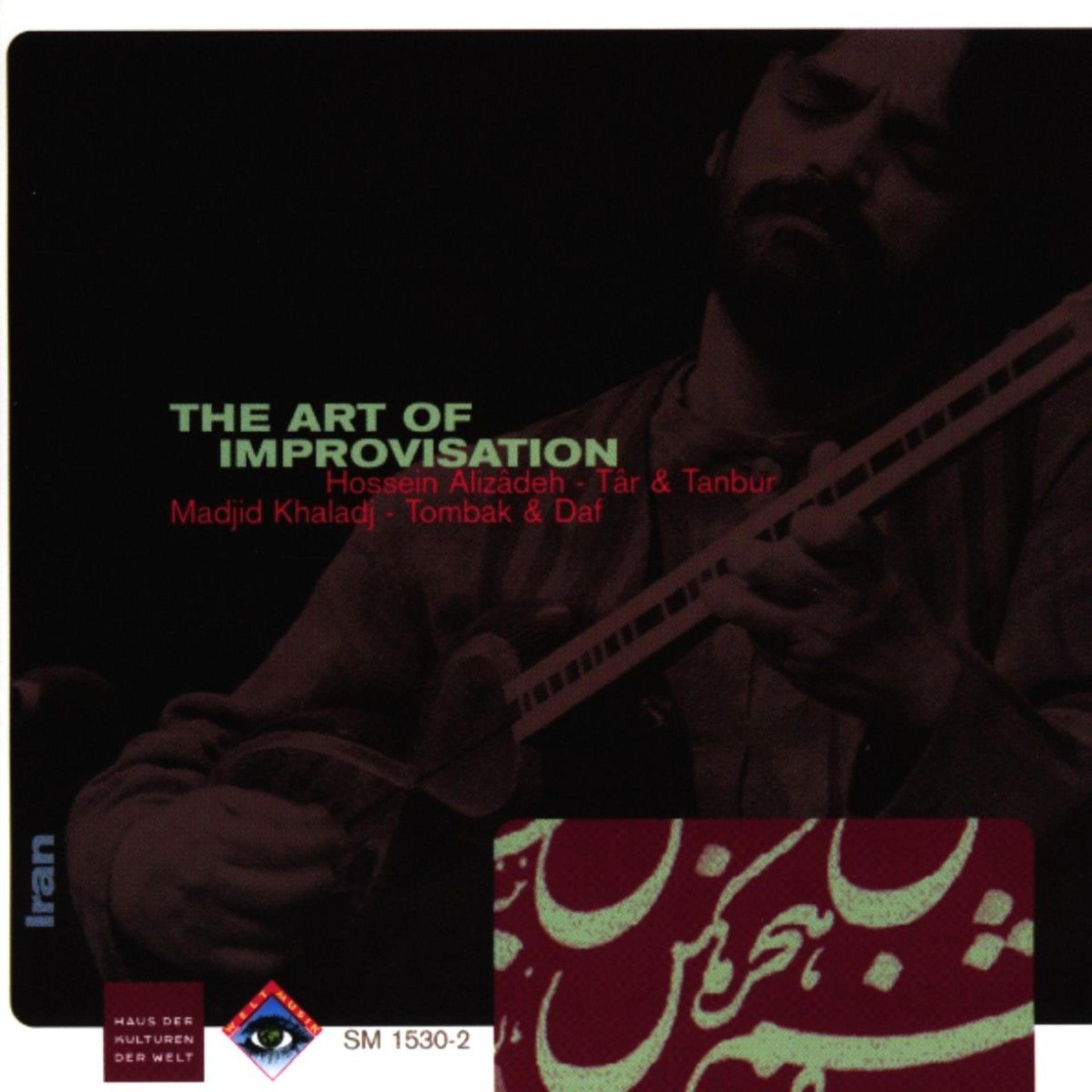 Постер альбома The Art Of Improvisation (Iran)