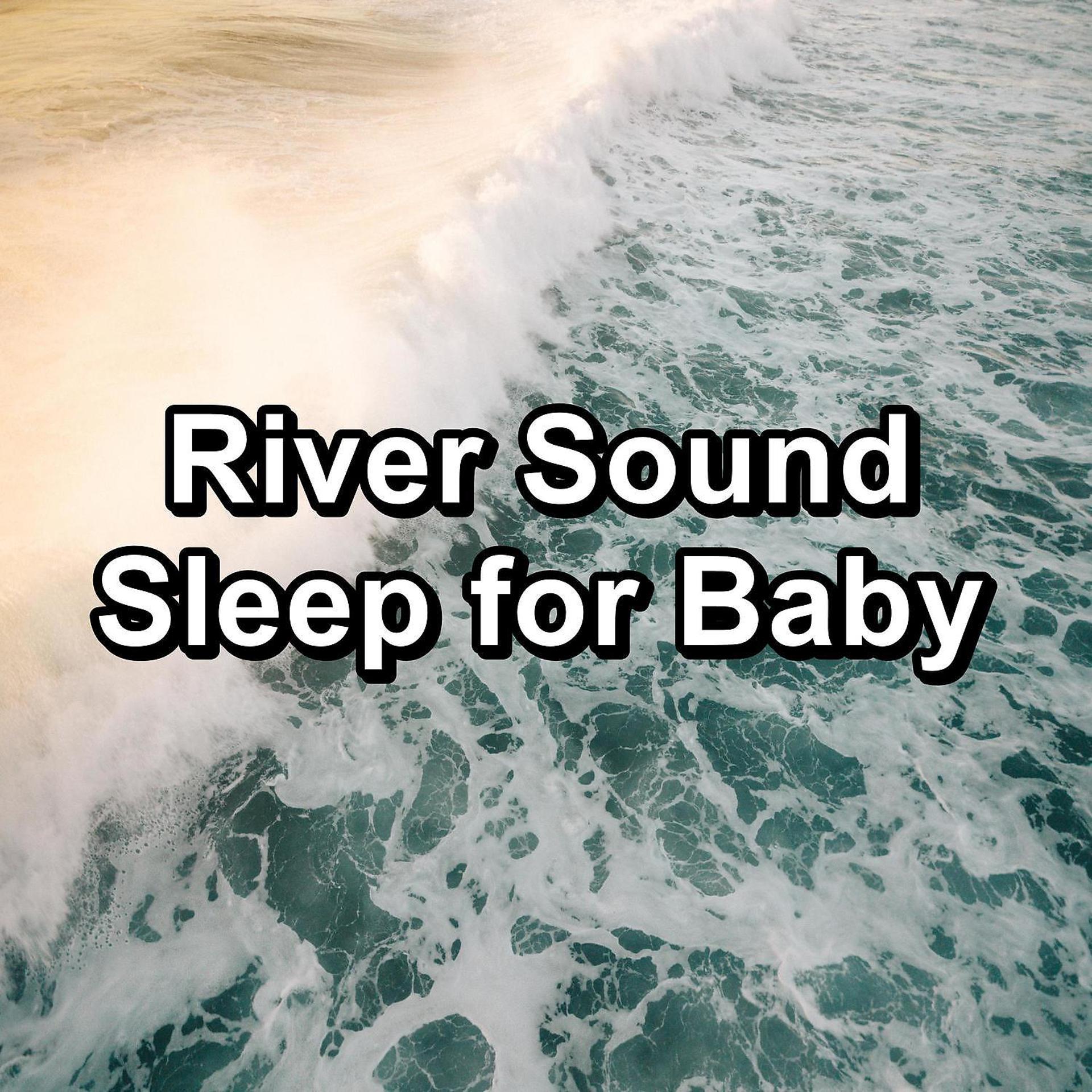 Постер альбома River Sound Sleep for Baby
