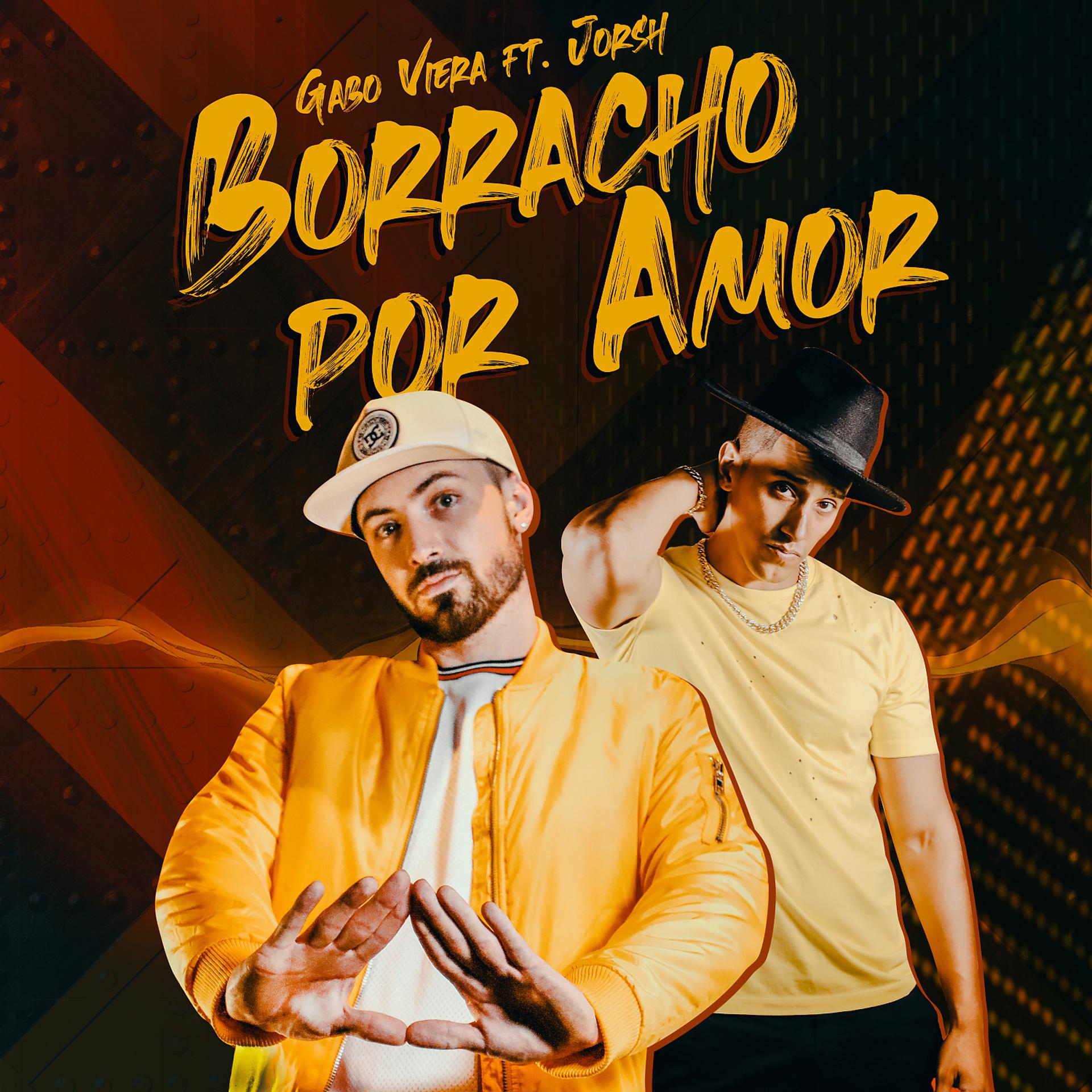Постер альбома Borracho Por Amor