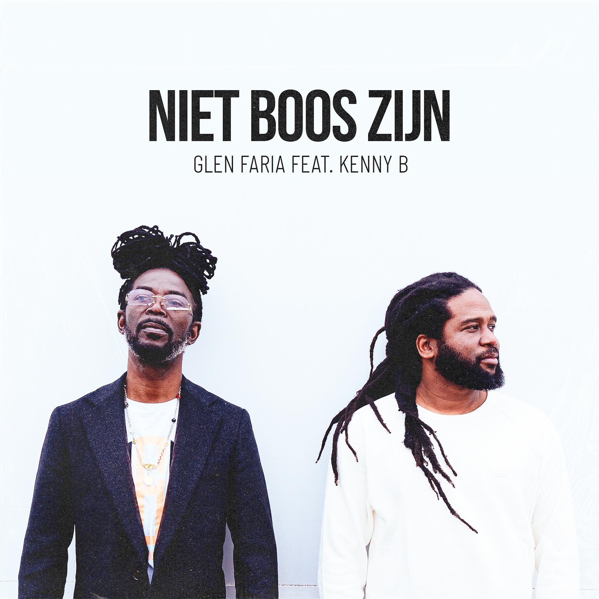 Постер альбома Niet Boos Zijn (feat. Kenny B)