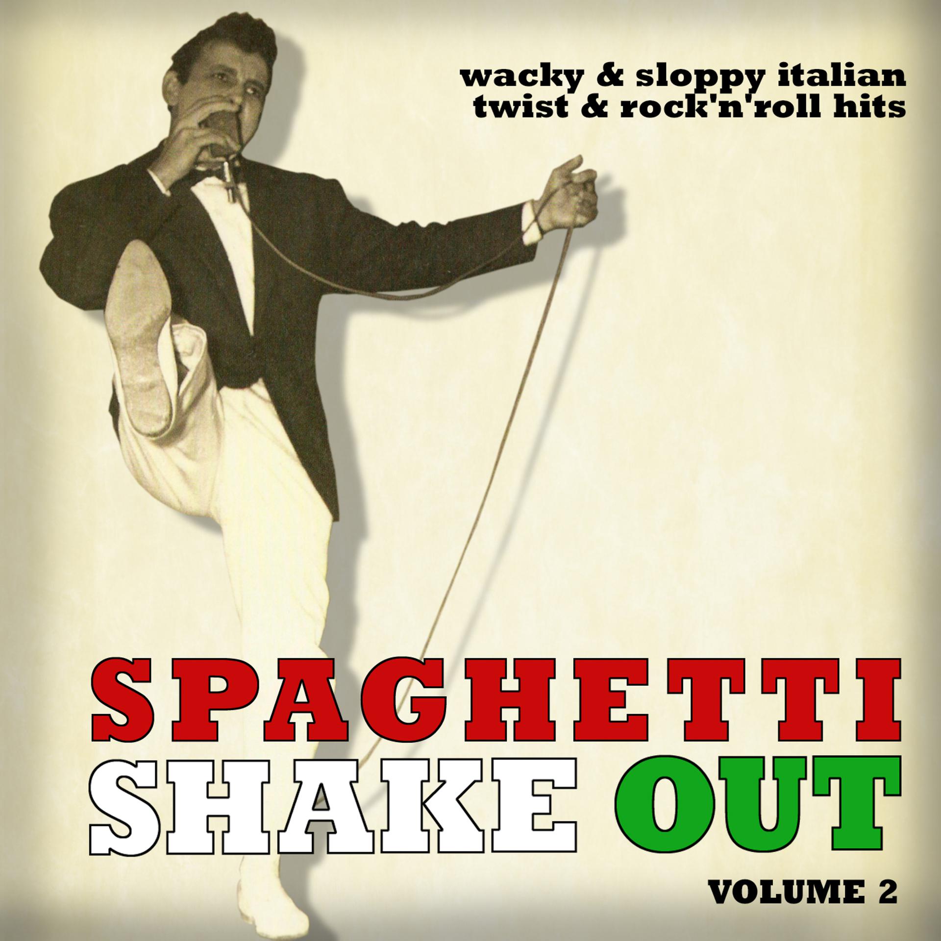 Постер альбома Spaghetti Shake Out Vol. 2