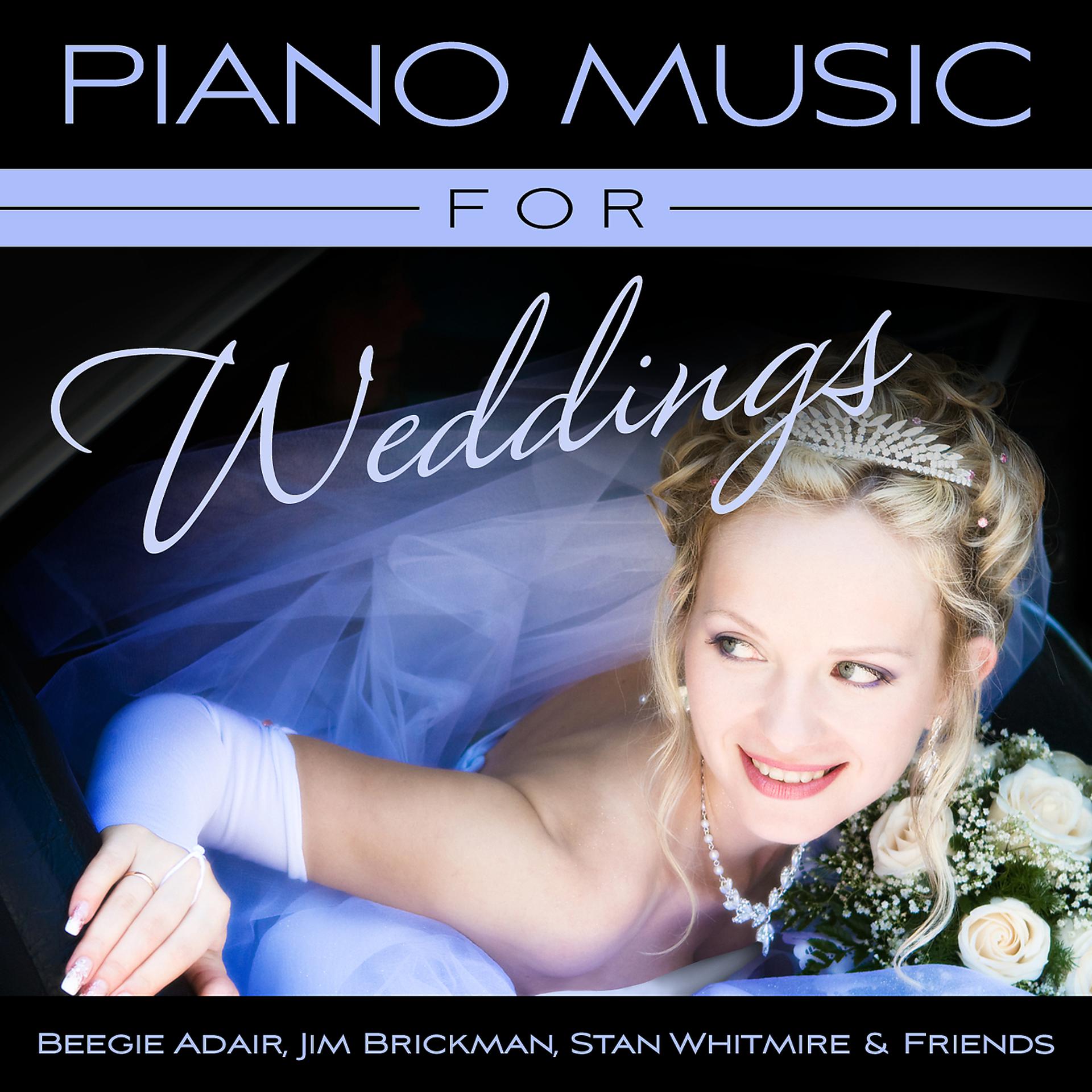 Постер альбома Piano Music For Weddings