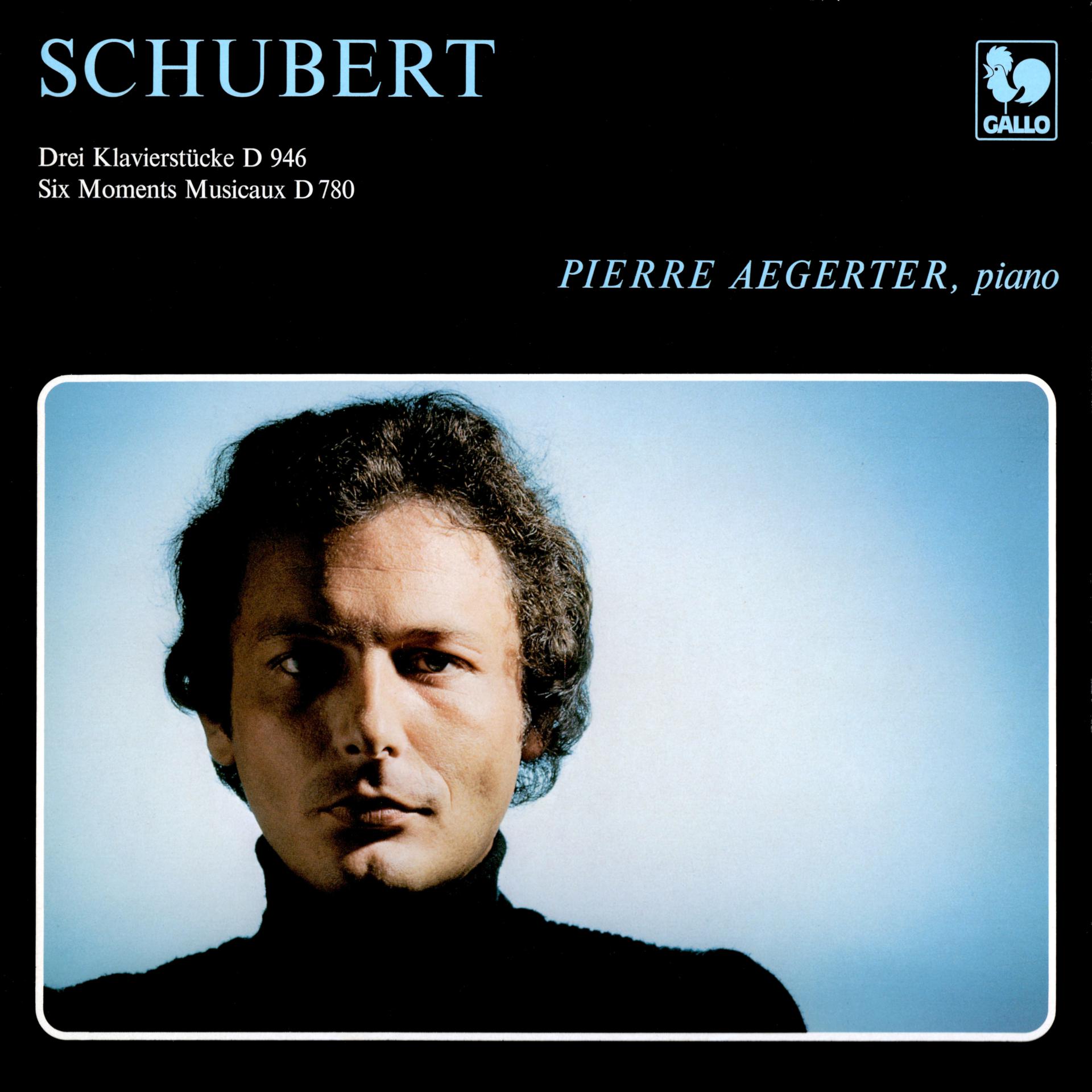 Постер альбома Schubert: 3 Klavierstücke, D. 946 - 6 Moments Musicaux, D. 780