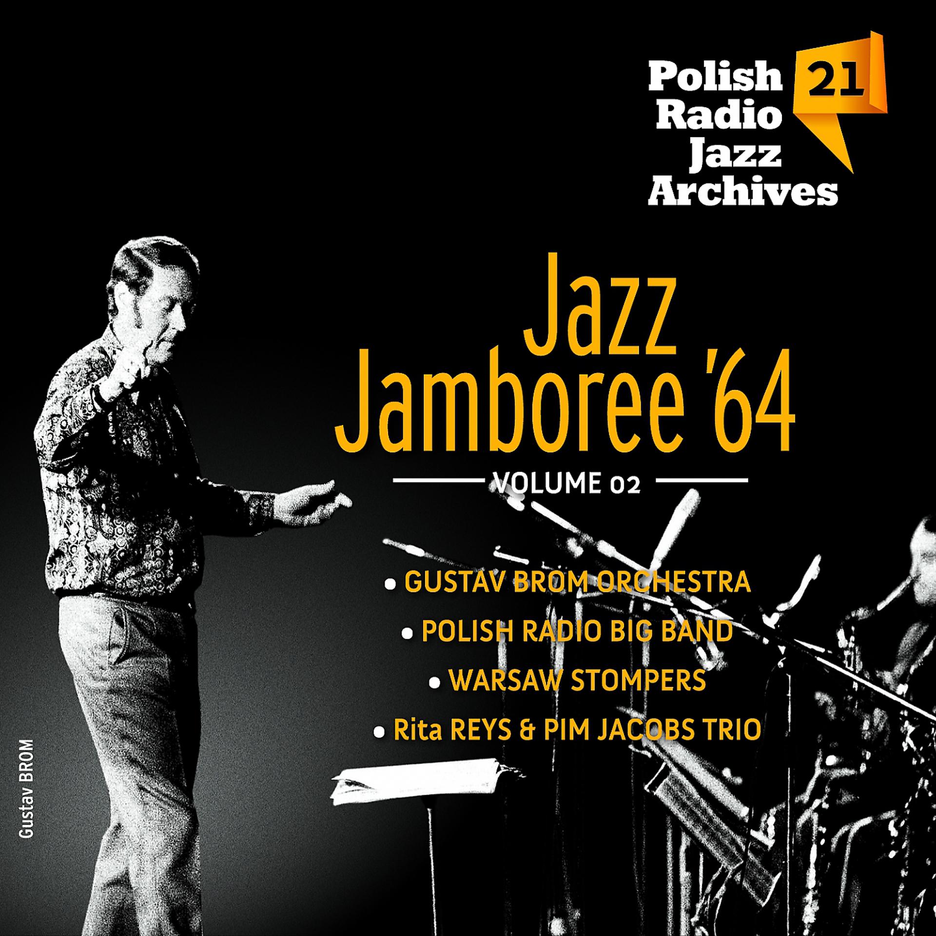 Постер альбома Jazz Jamboree '64 - Polish Radio Jazz Archives Vol. 21