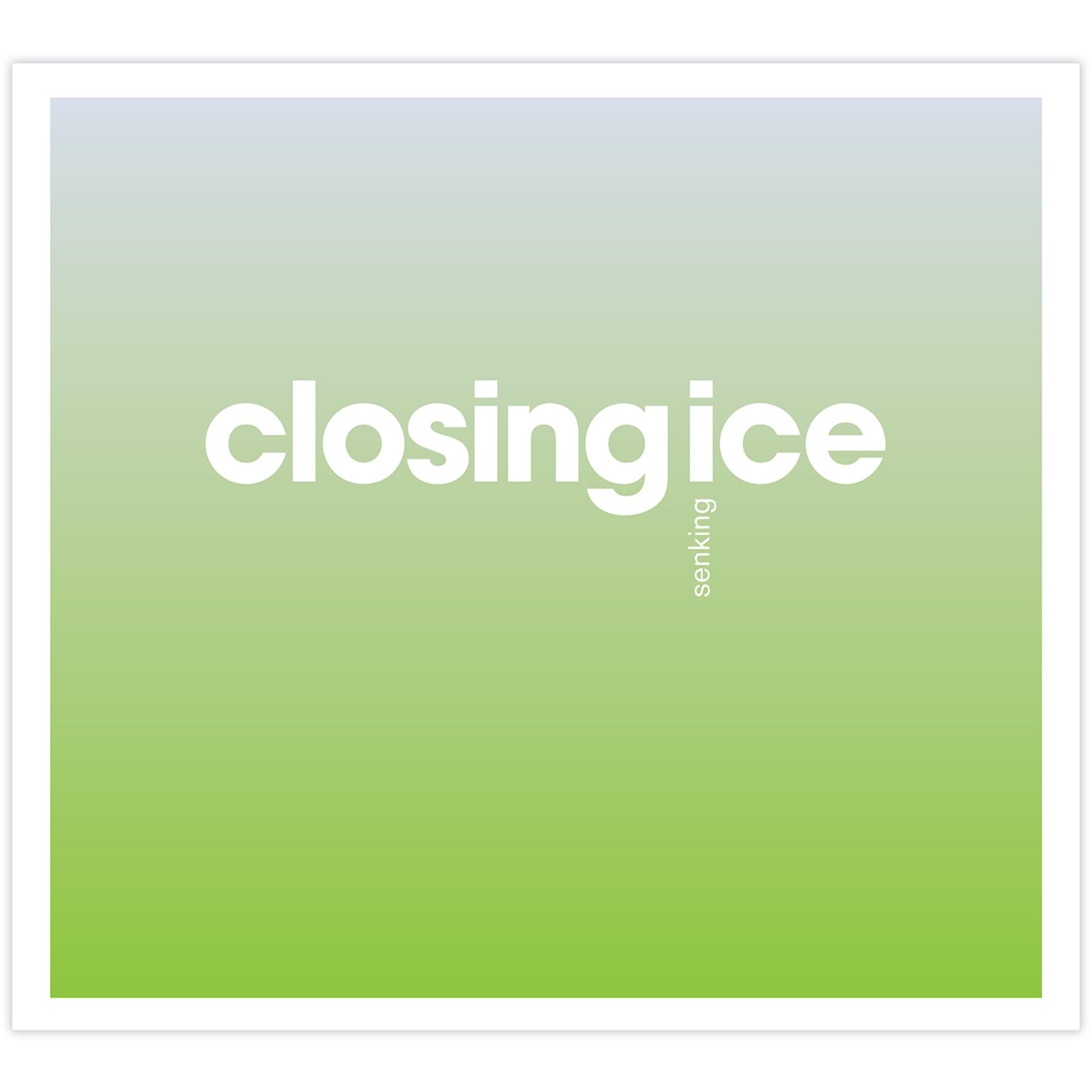 Постер альбома Closing Ice