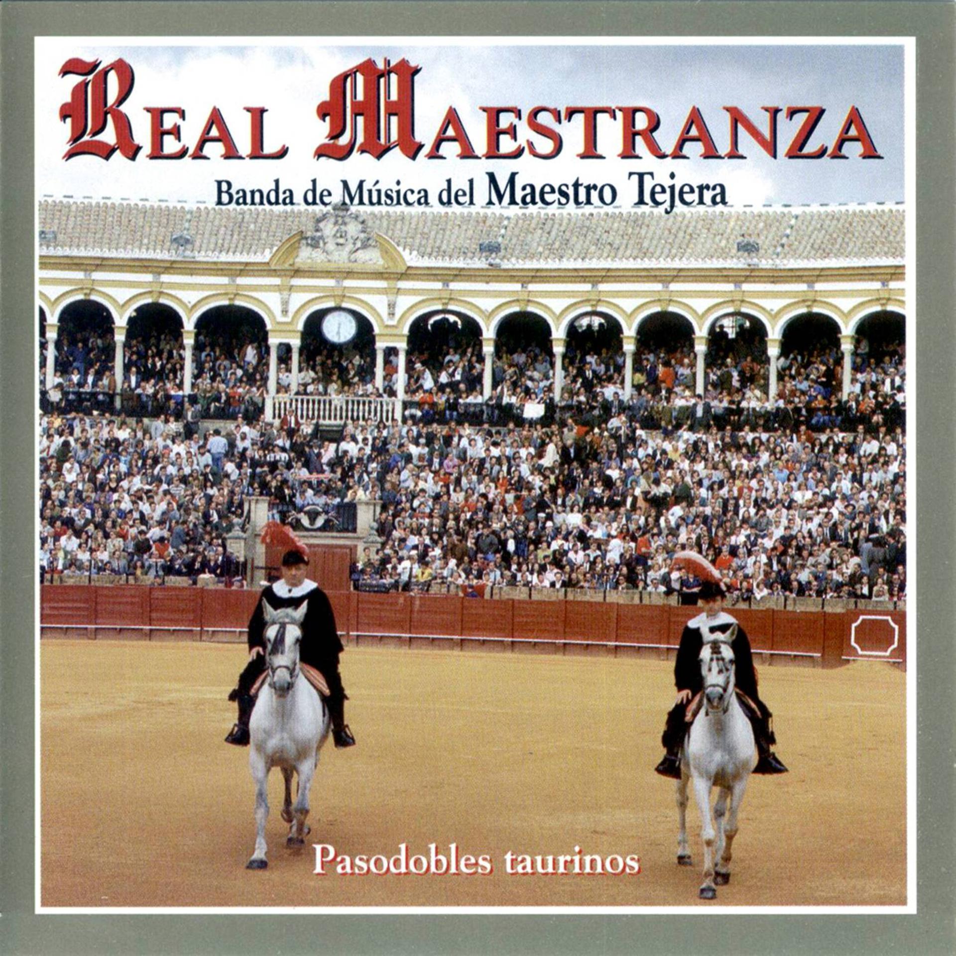 Постер альбома Real Maestranza