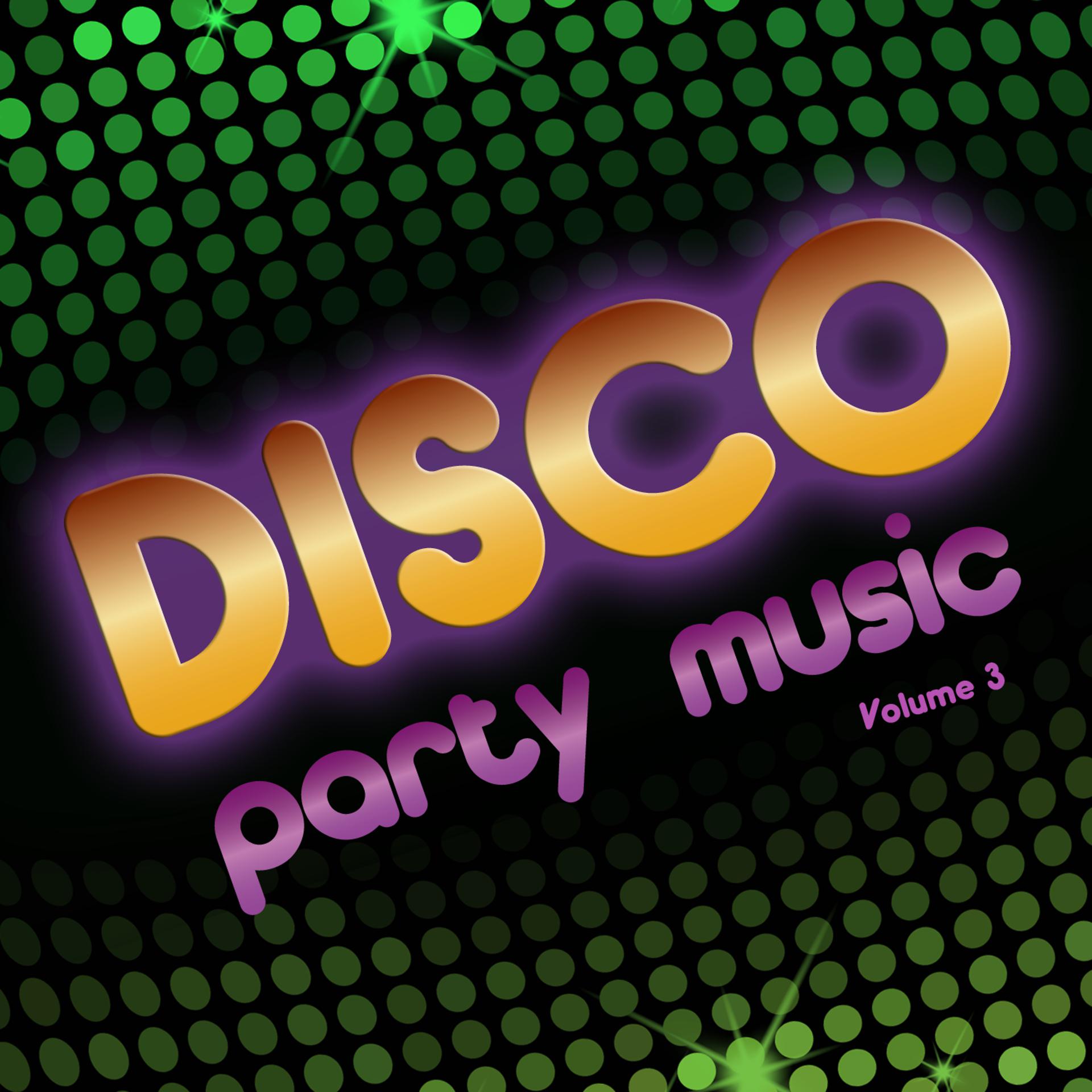 Постер альбома Disco Party Music, Vol. 3