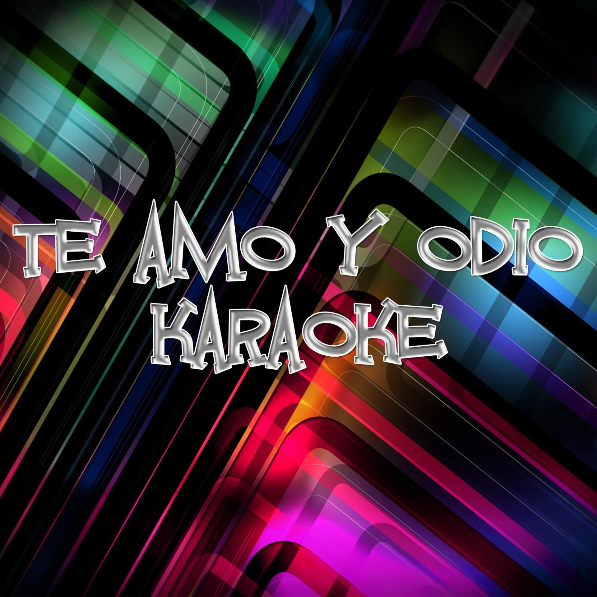 Постер альбома Te Amo y Odio