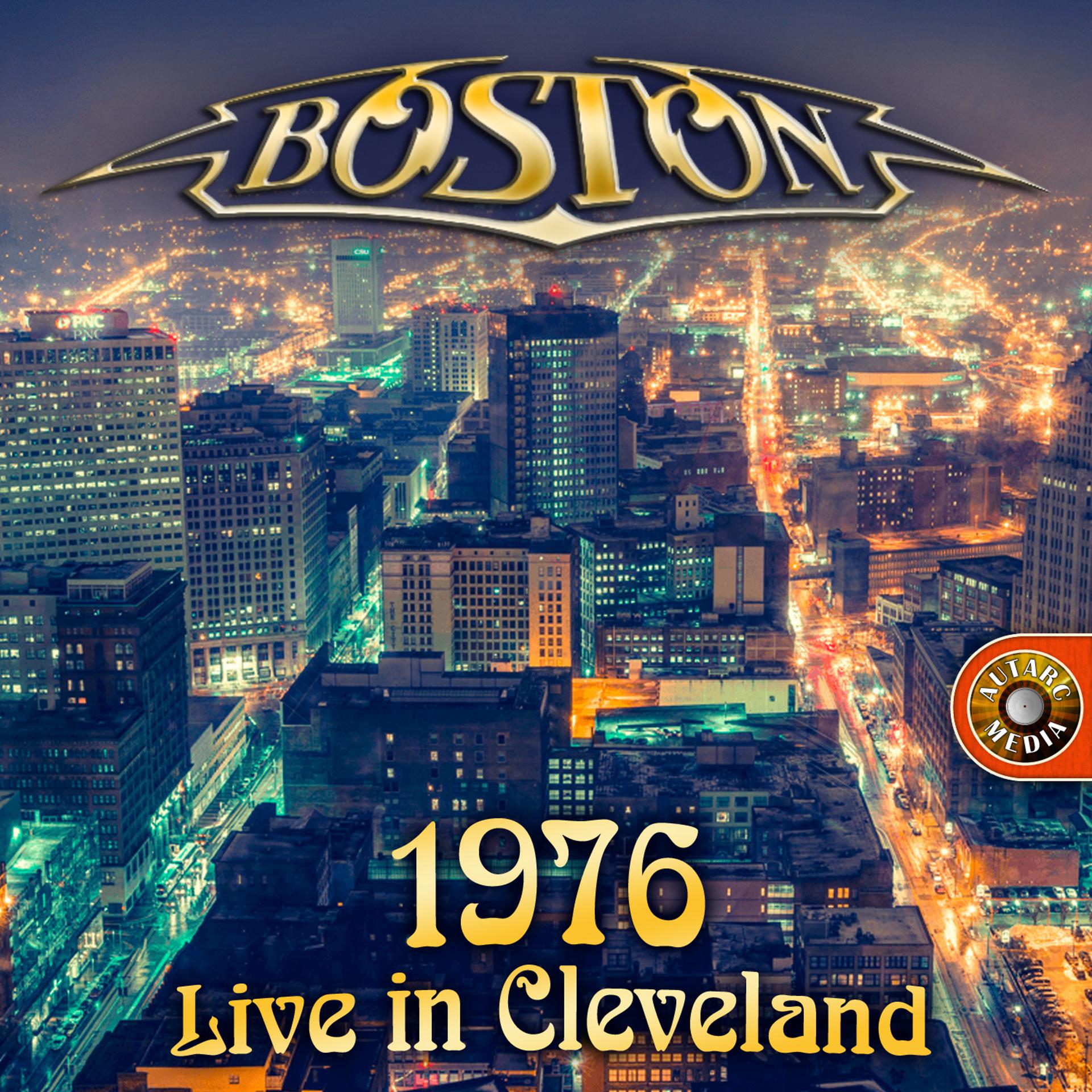 Постер альбома Boston Live (Cleveland 1976)