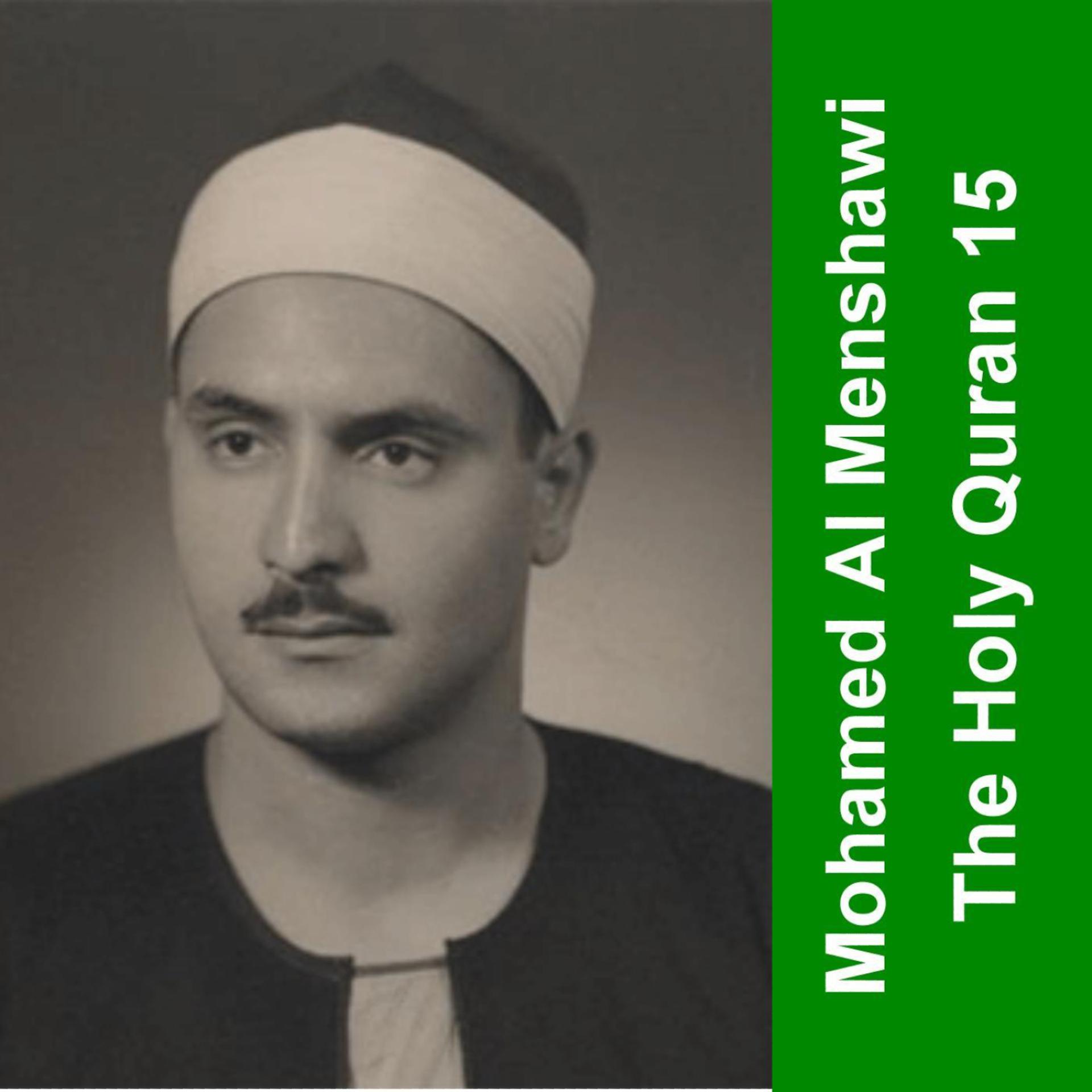 Постер альбома The Holy Quran - Sheikh Mohamed Seddiq Menshawi 15