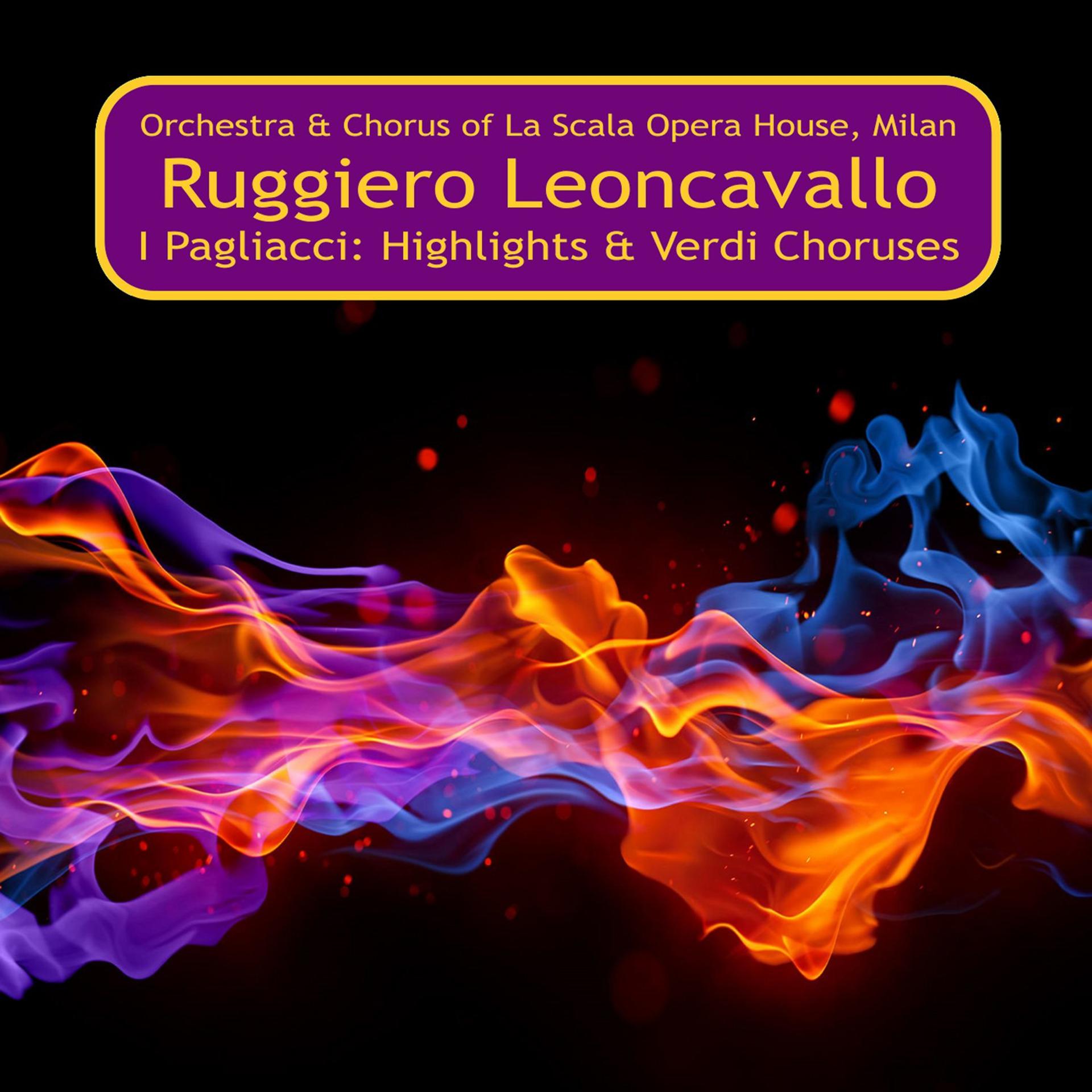 Постер альбома I Pagliacci Highlights & Verdi Choruses