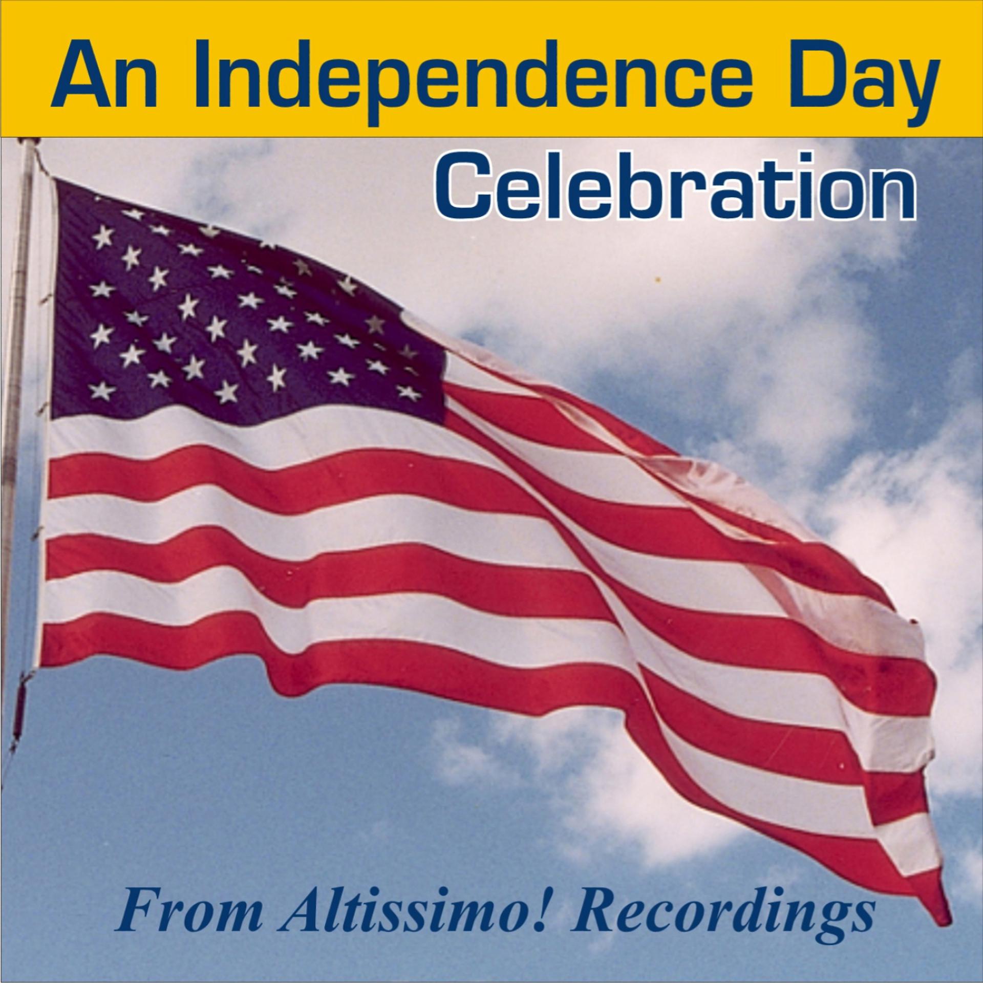 Постер альбома An Independence Day Celebration
