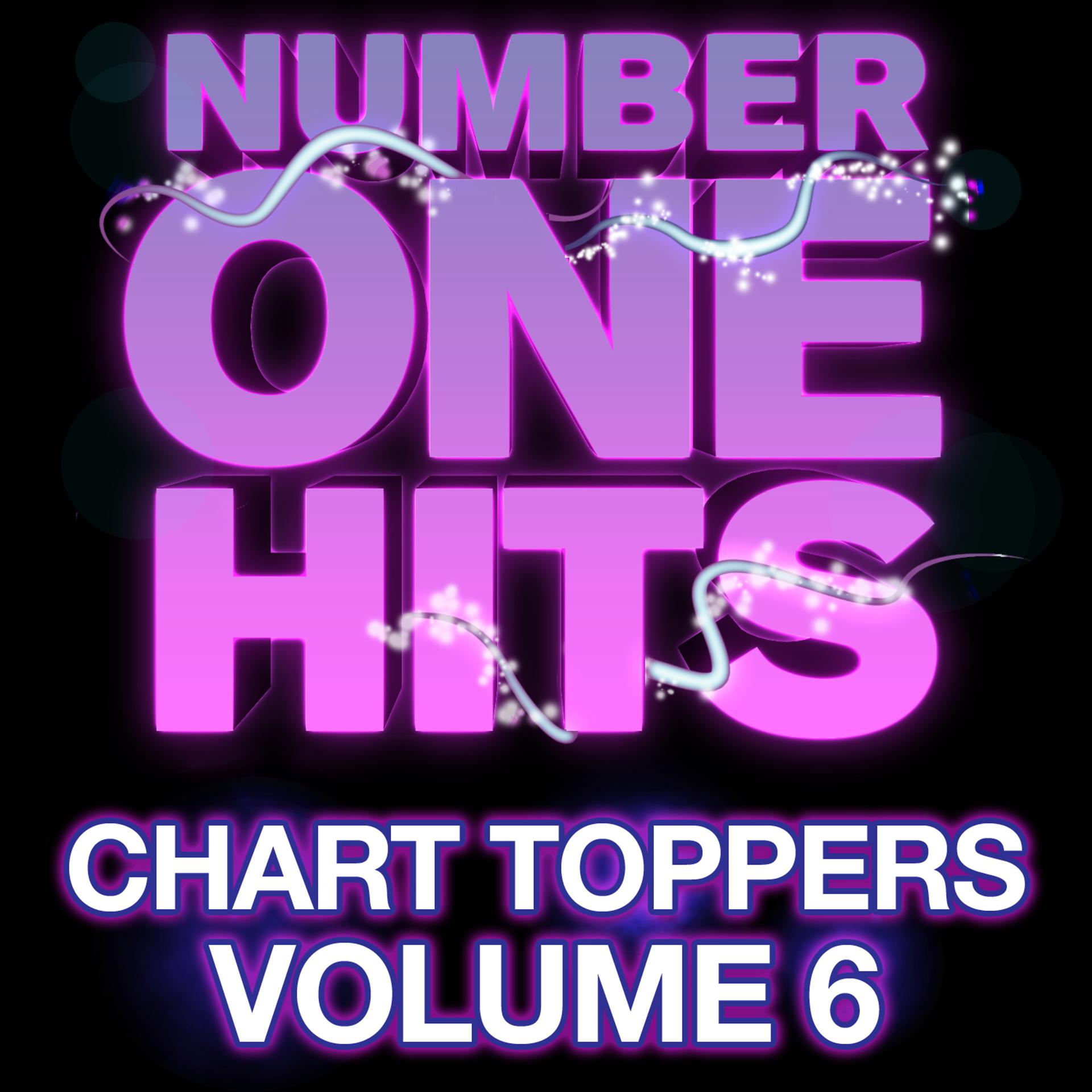 Постер альбома Number One Hits: Chart Toppers Vol. 6