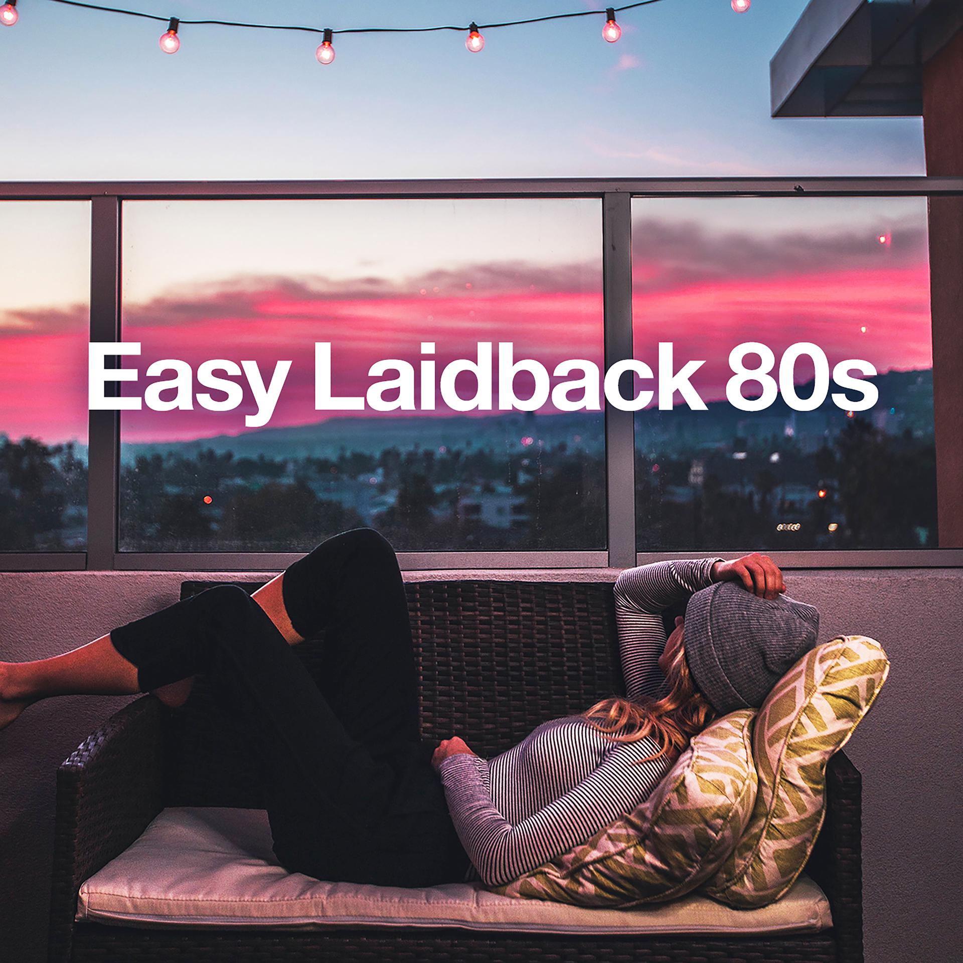 Постер альбома Easy Laidback 80s
