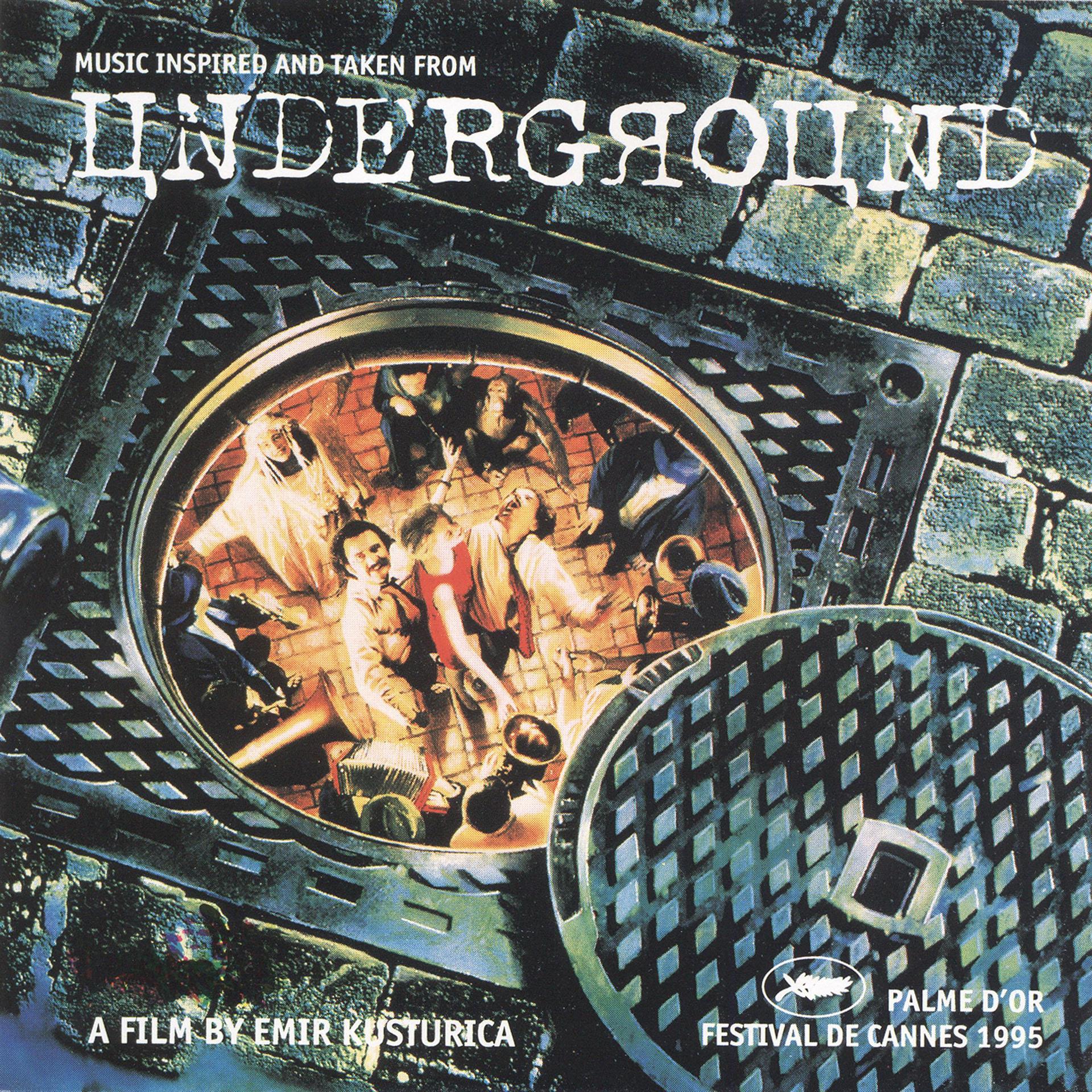 Постер альбома Underground (Original Motion Picture Soundtrack)