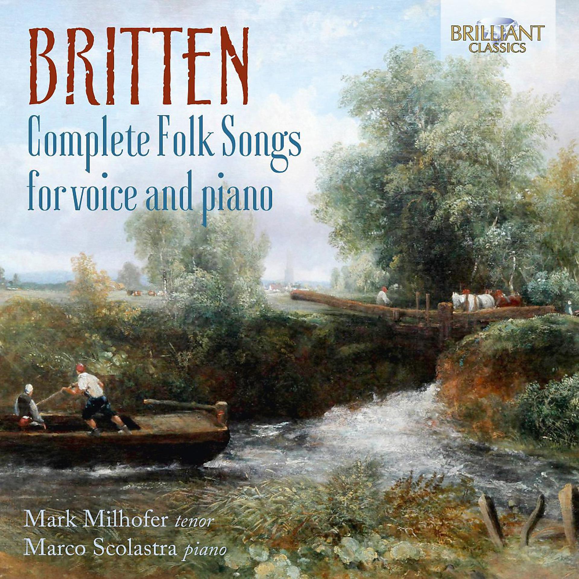 Постер альбома Britten: Complete Folk Songs for Voice and Piano