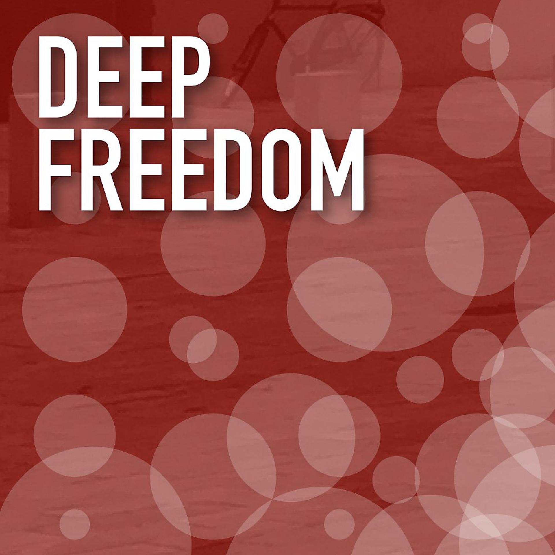 Постер альбома Deep Freedom