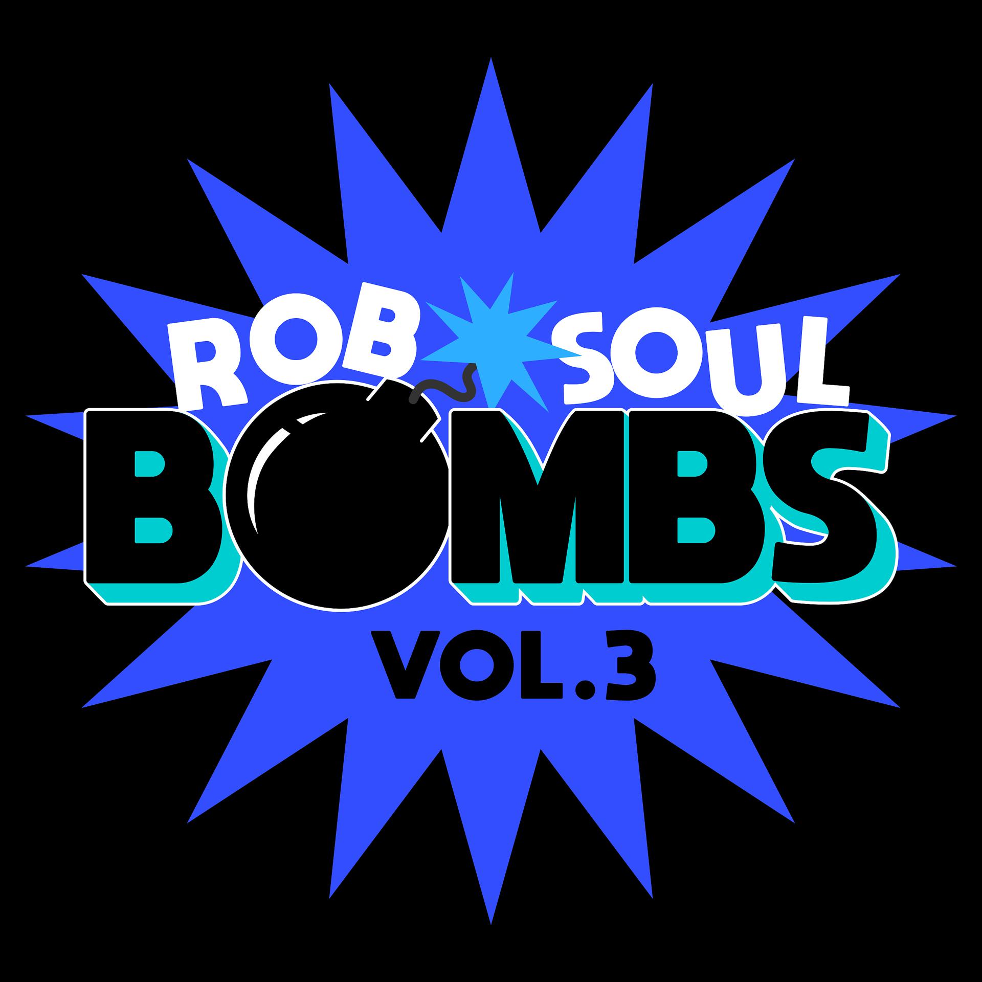 Постер альбома Robsoul Bombs Vol.3