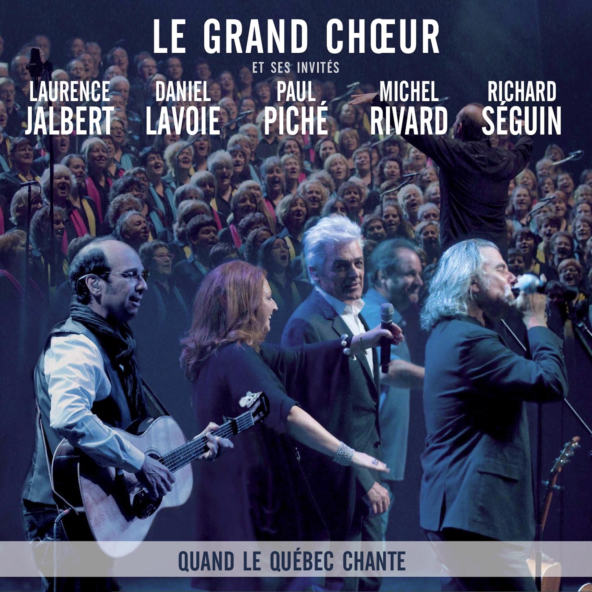 Постер альбома Quand le Québec Chante (Live)