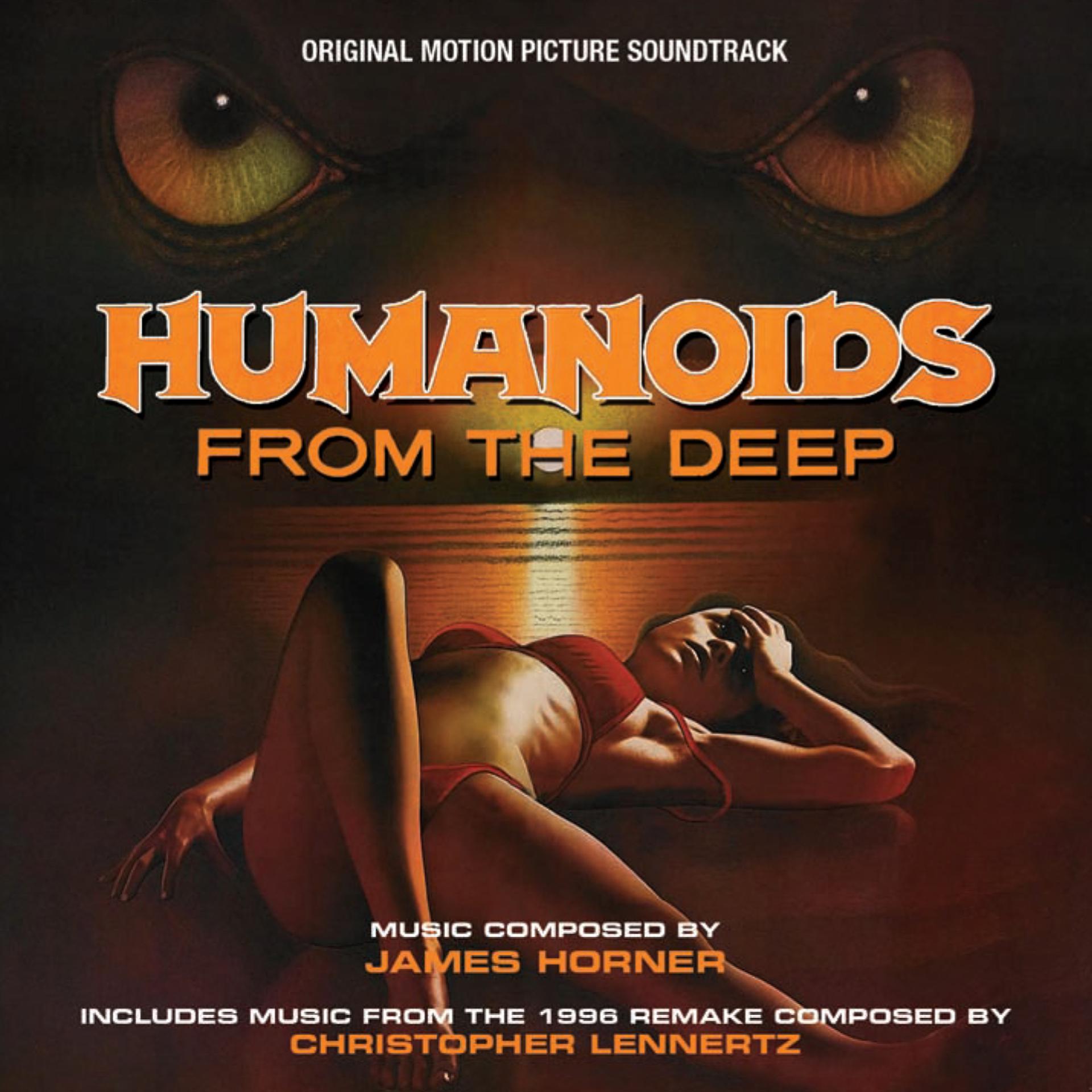 Постер альбома Humanoids From The Deep - Original Motion Picture Soundtracks