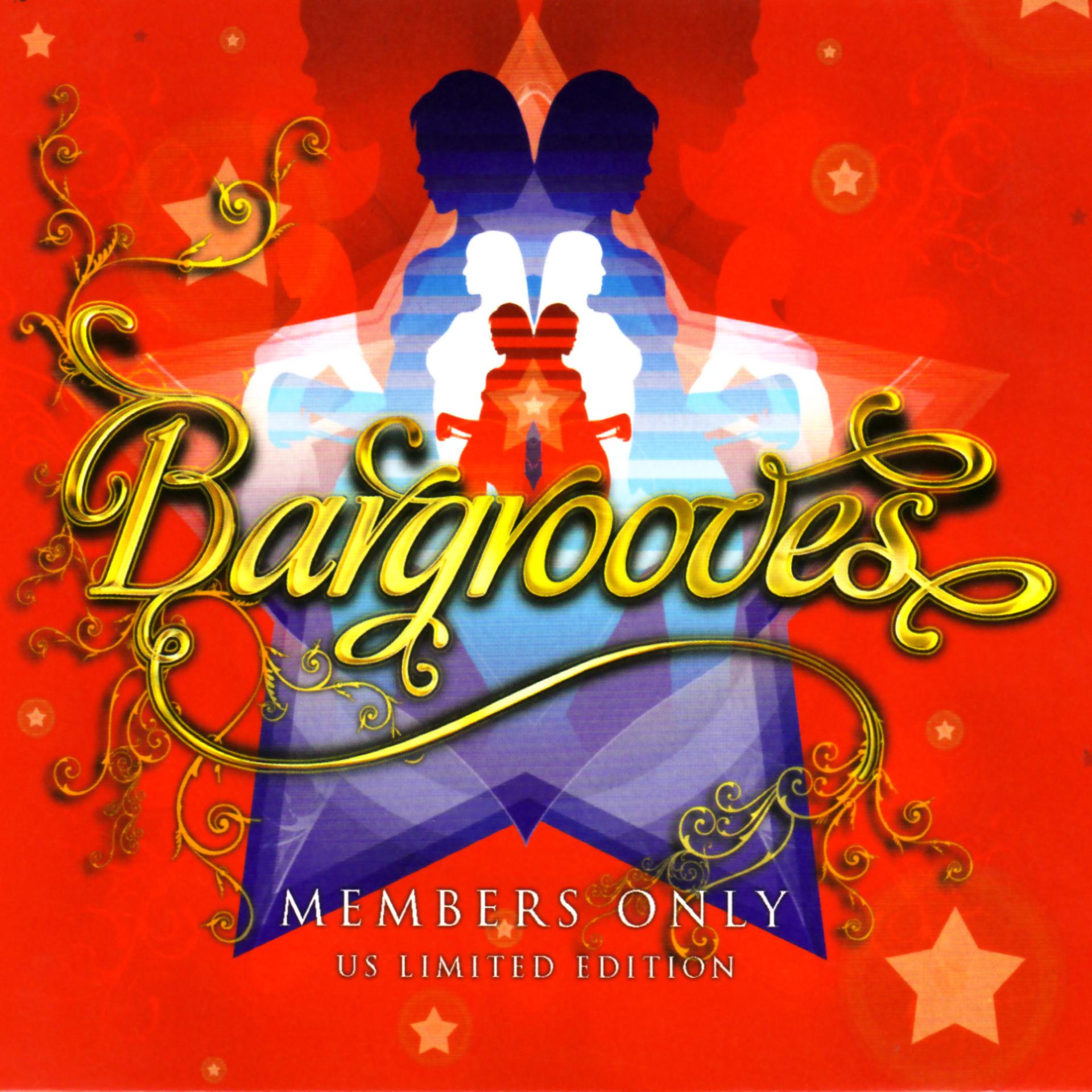 Постер альбома Bargrooves -  Members Only US Limited Edititon