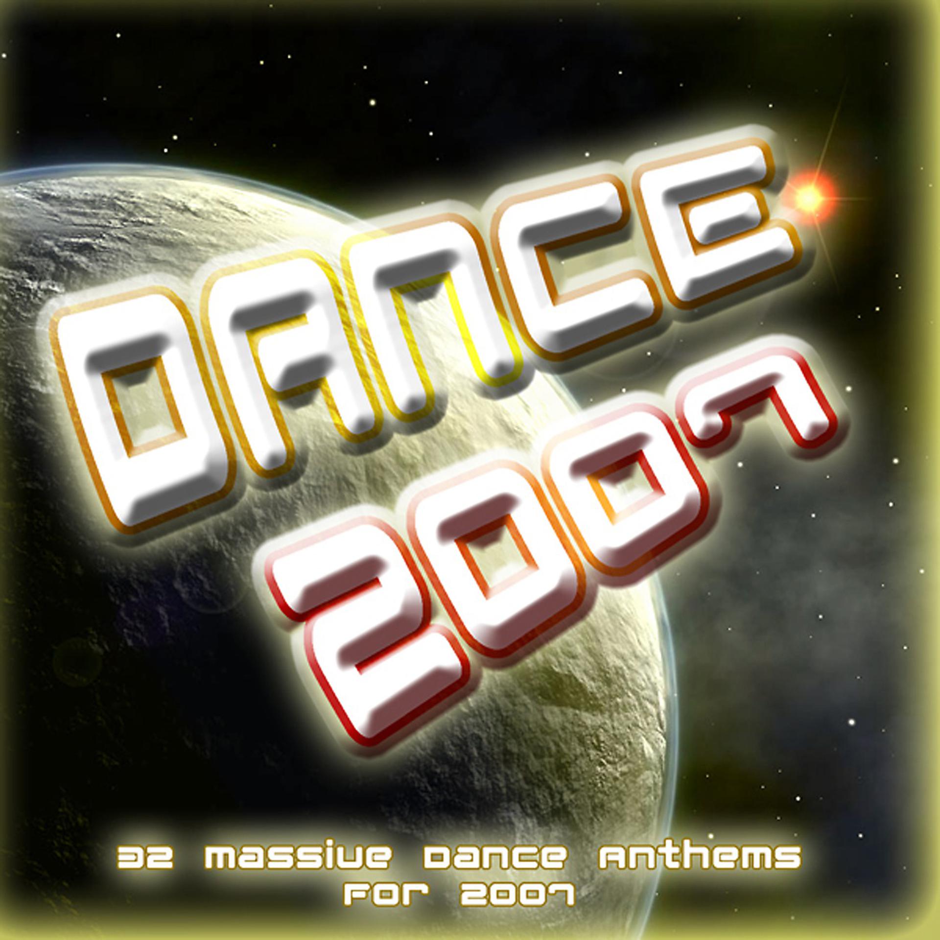 Постер альбома Dance 2007 - Best of Dance House and Trance