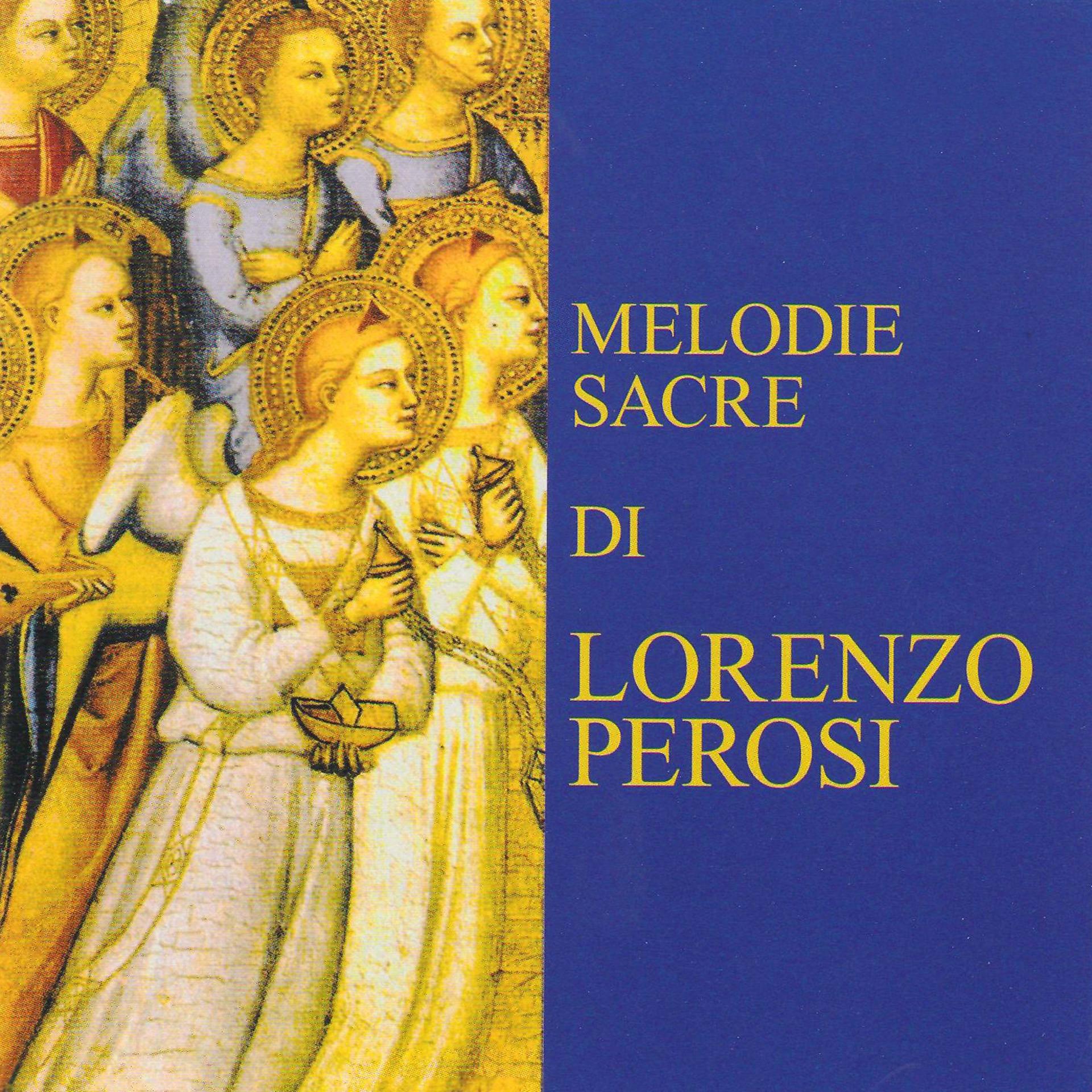 Постер альбома Melodie sacre di Lorenzo Perosi, Vol. 1