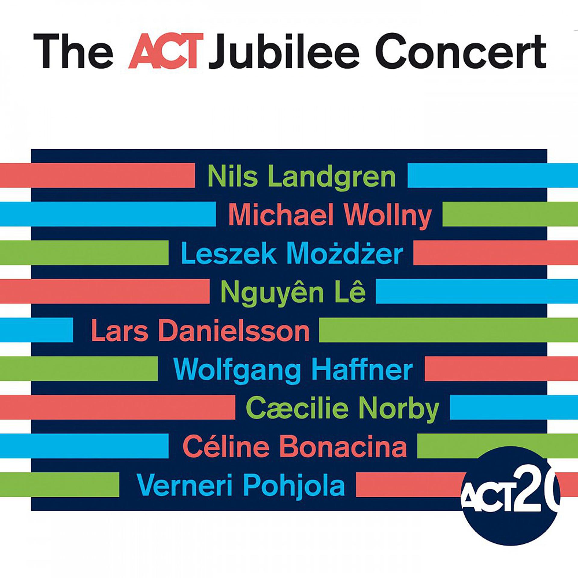 Постер альбома The Act Jubilee Concert (Live)
