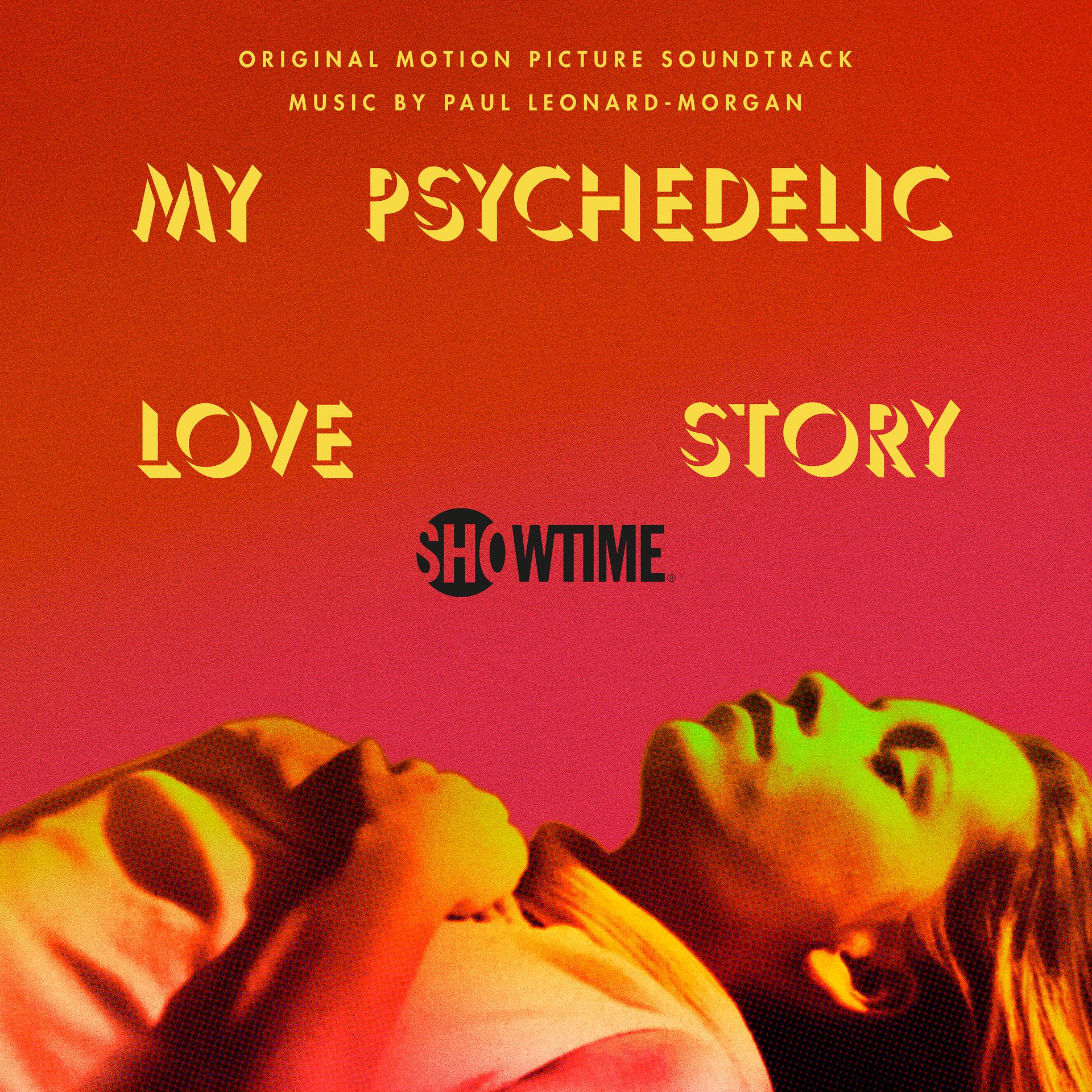 Постер альбома My Psychedelic Love Story (Original Motion Picture Soundtrack)