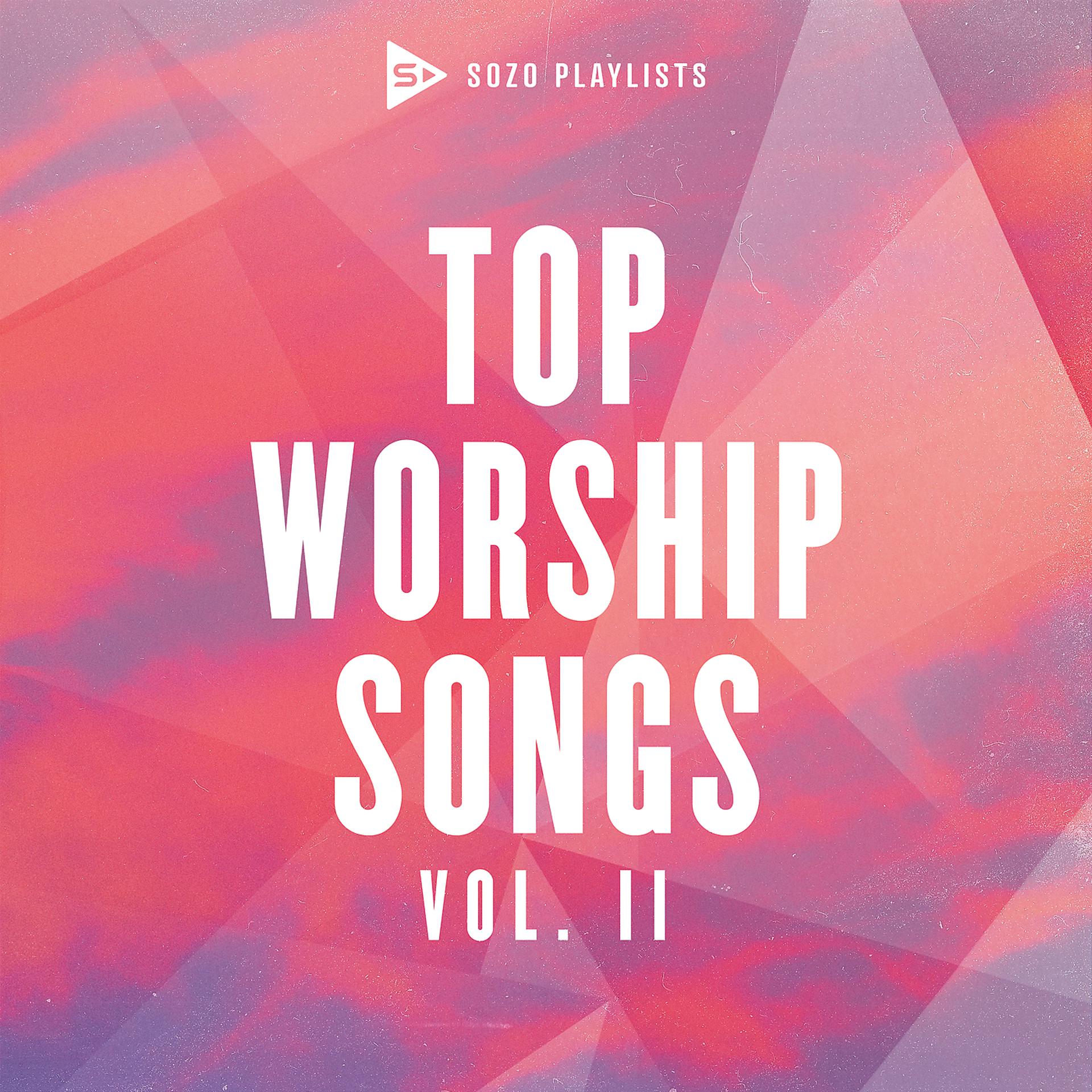 Постер альбома SOZO Playlists: Top Worship Songs