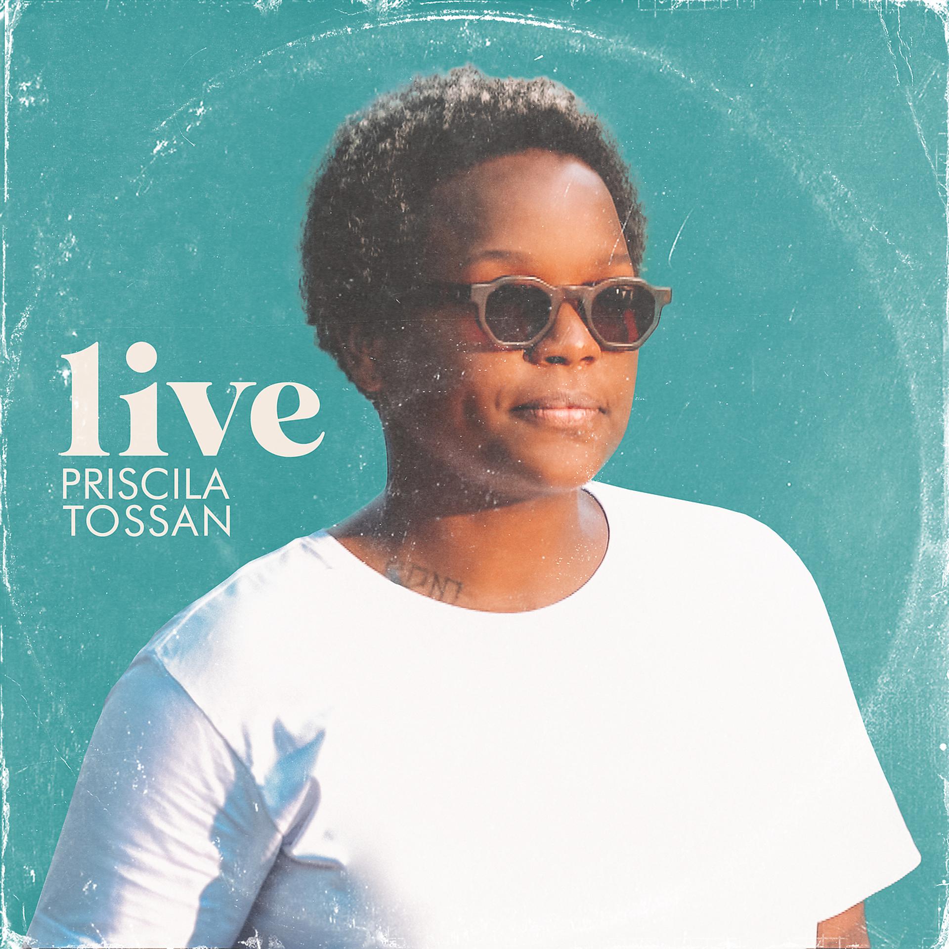 Постер альбома Priscila Tossan Live