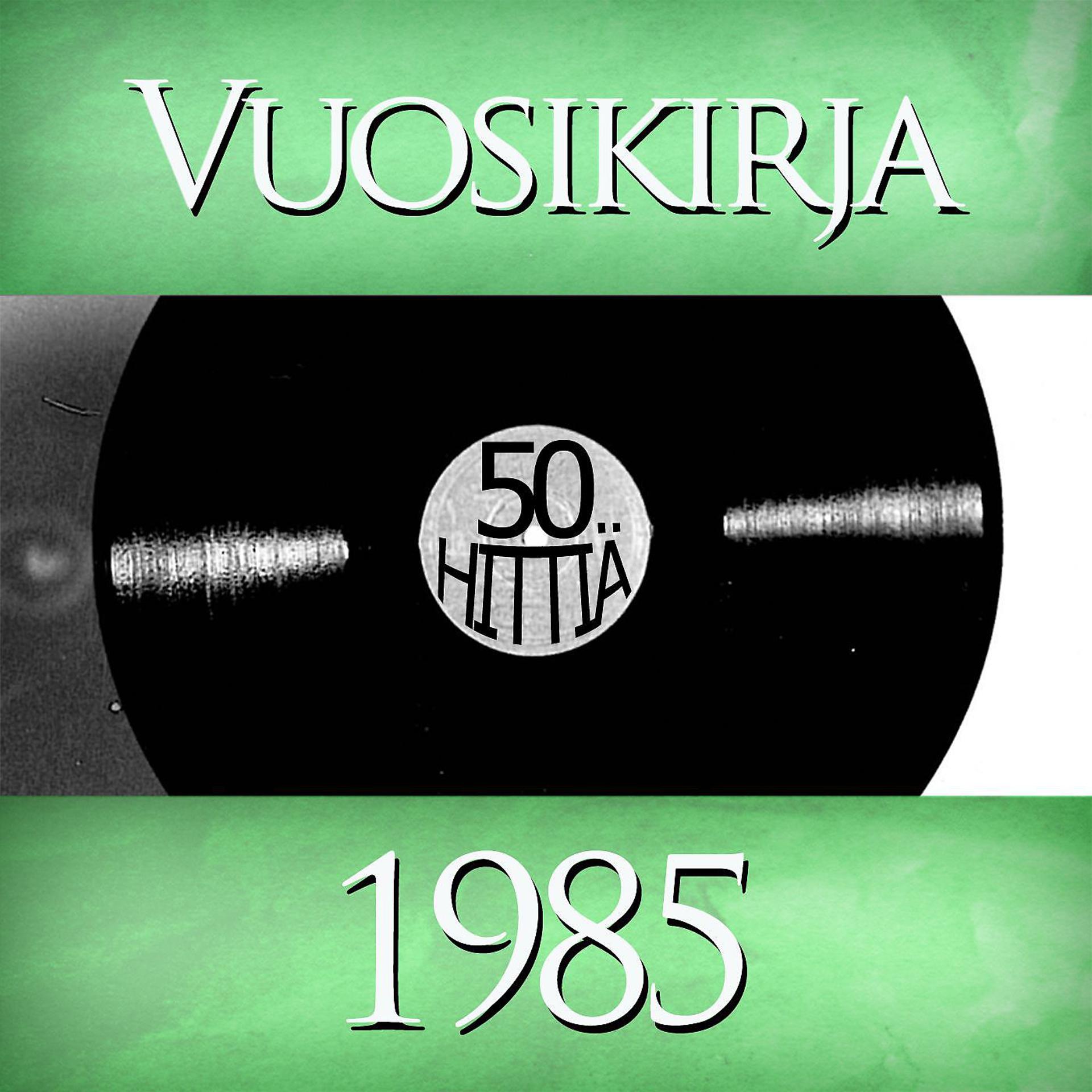 Постер альбома Vuosikirja 1985 - 50 hittiä