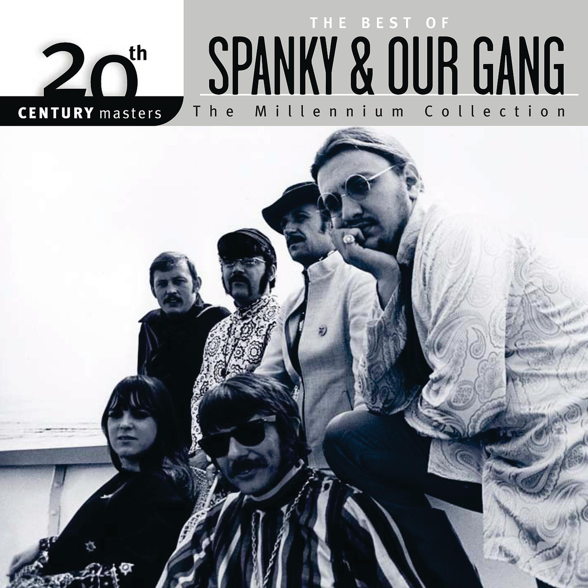 Постер альбома The Best Of Spanky & Our Gang 20th Century Masters The Millennium Collection