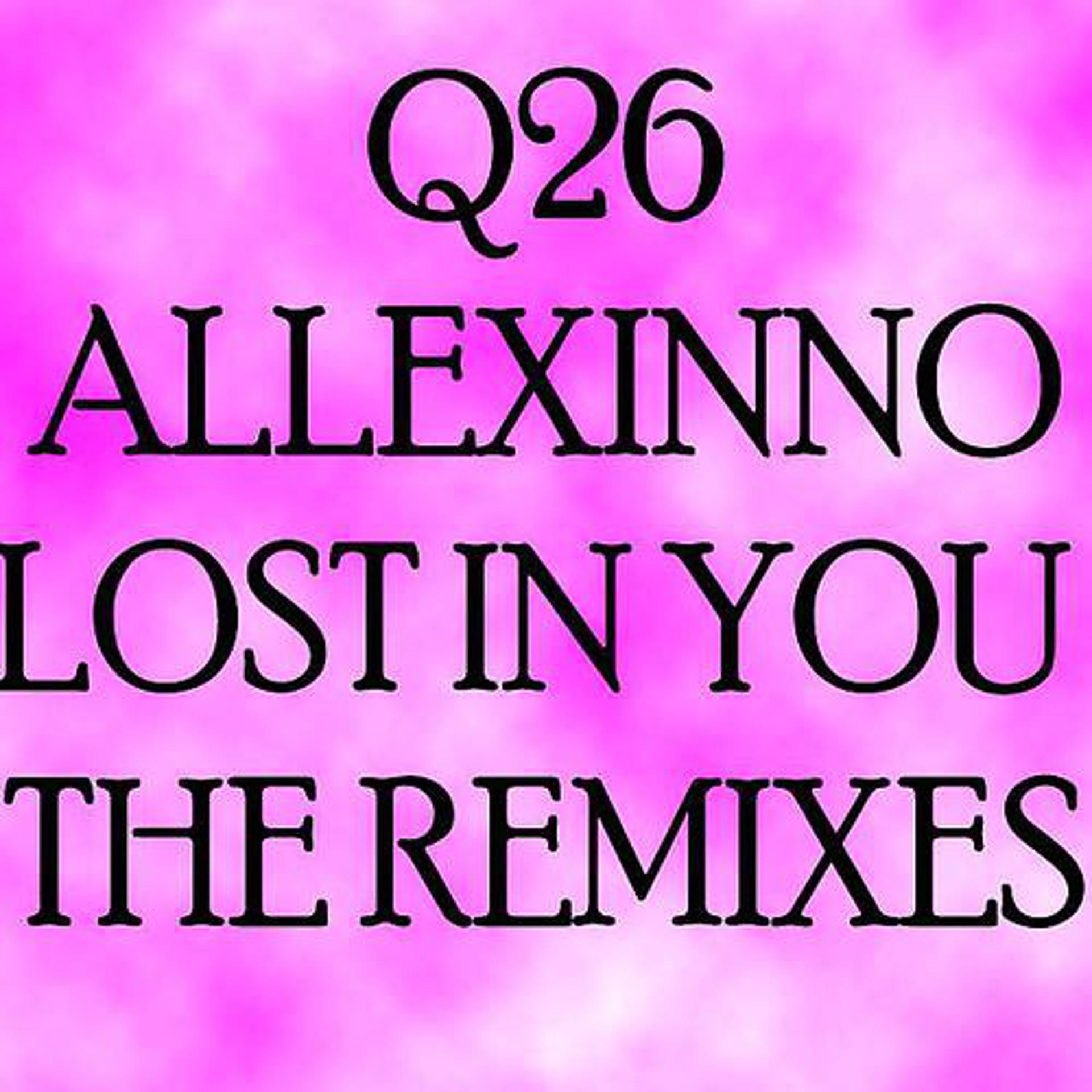 Постер альбома Lost In You (Remixes) - EP