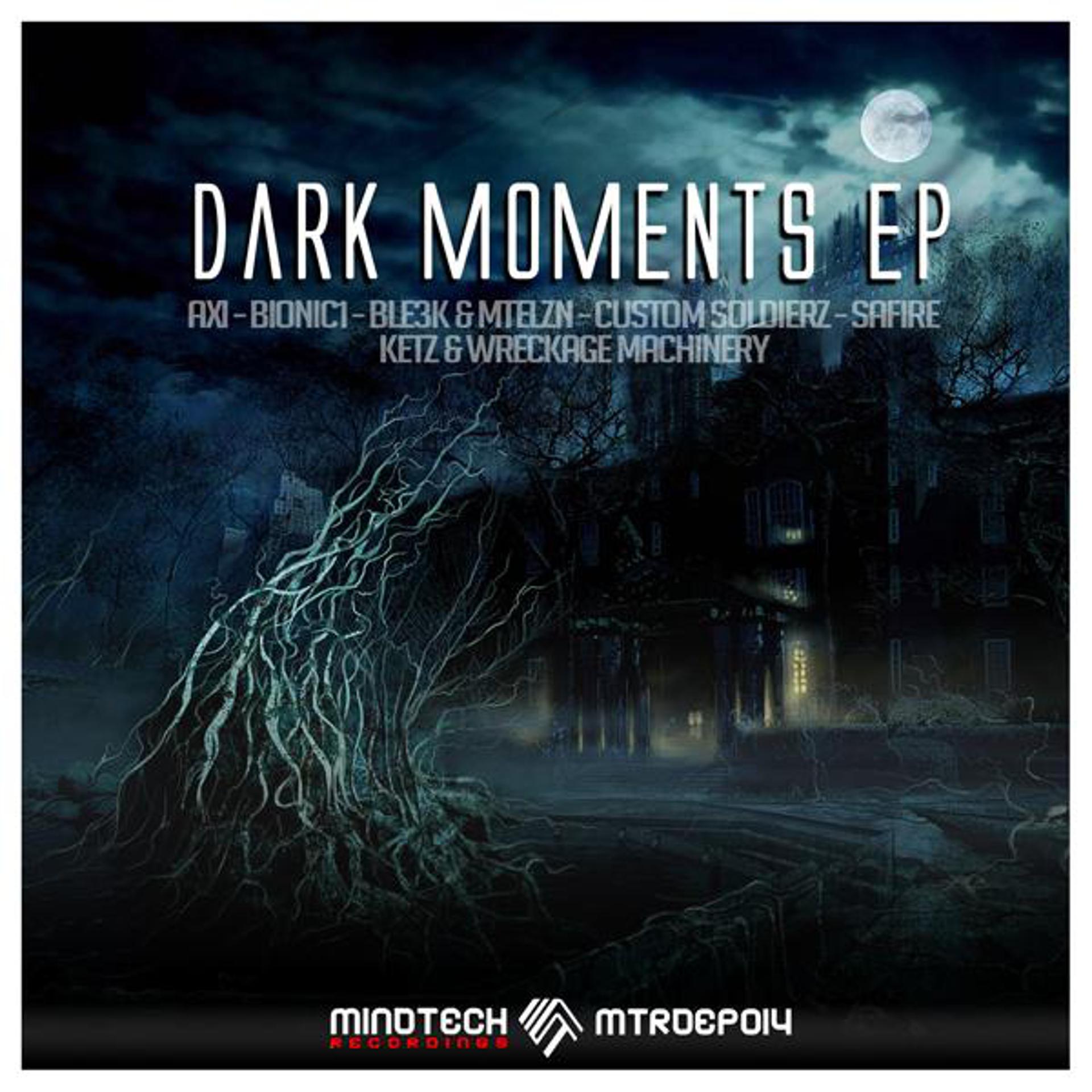 Постер альбома Dark Moments EP