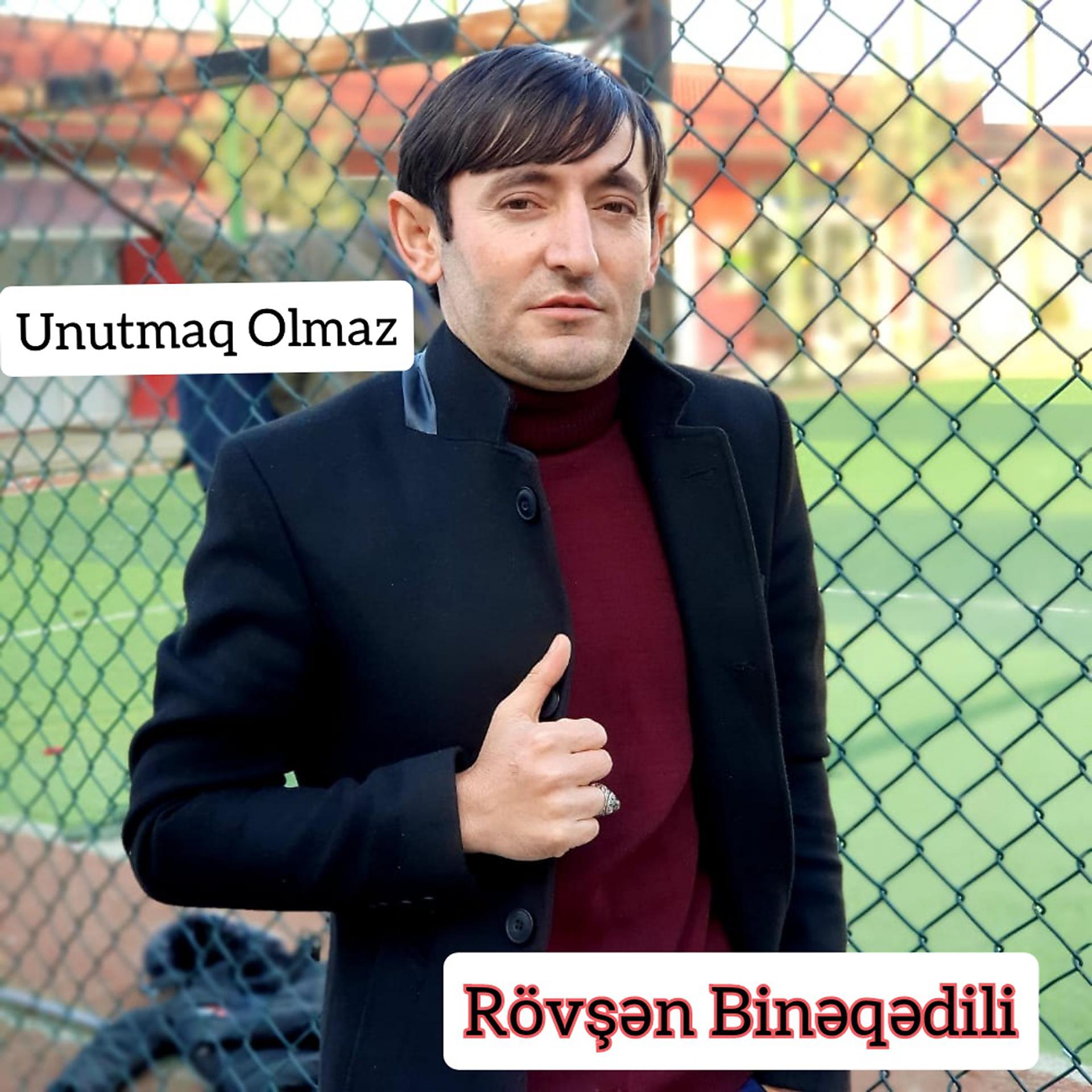 Постер альбома Unutmaq Olmaz