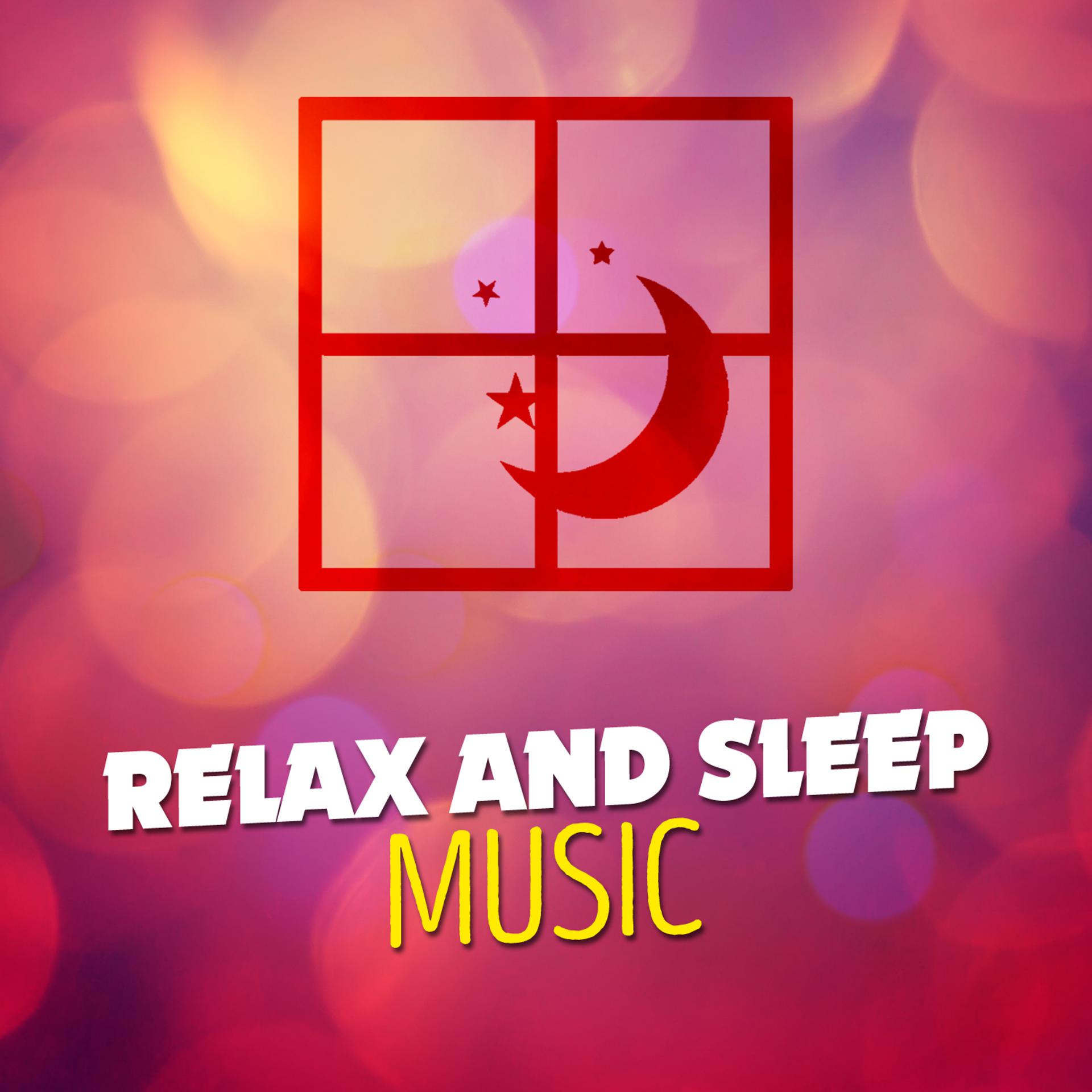 Постер альбома Relax and Sleep Music