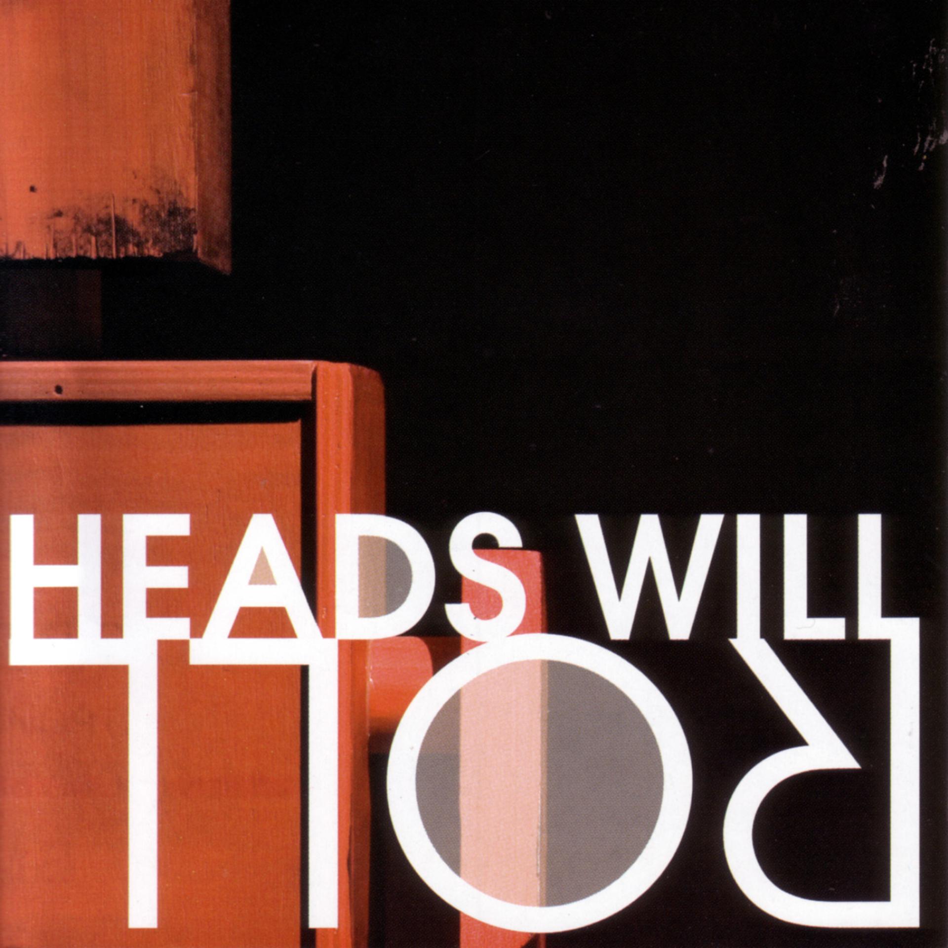 Постер альбома Heads Will Roll - EP