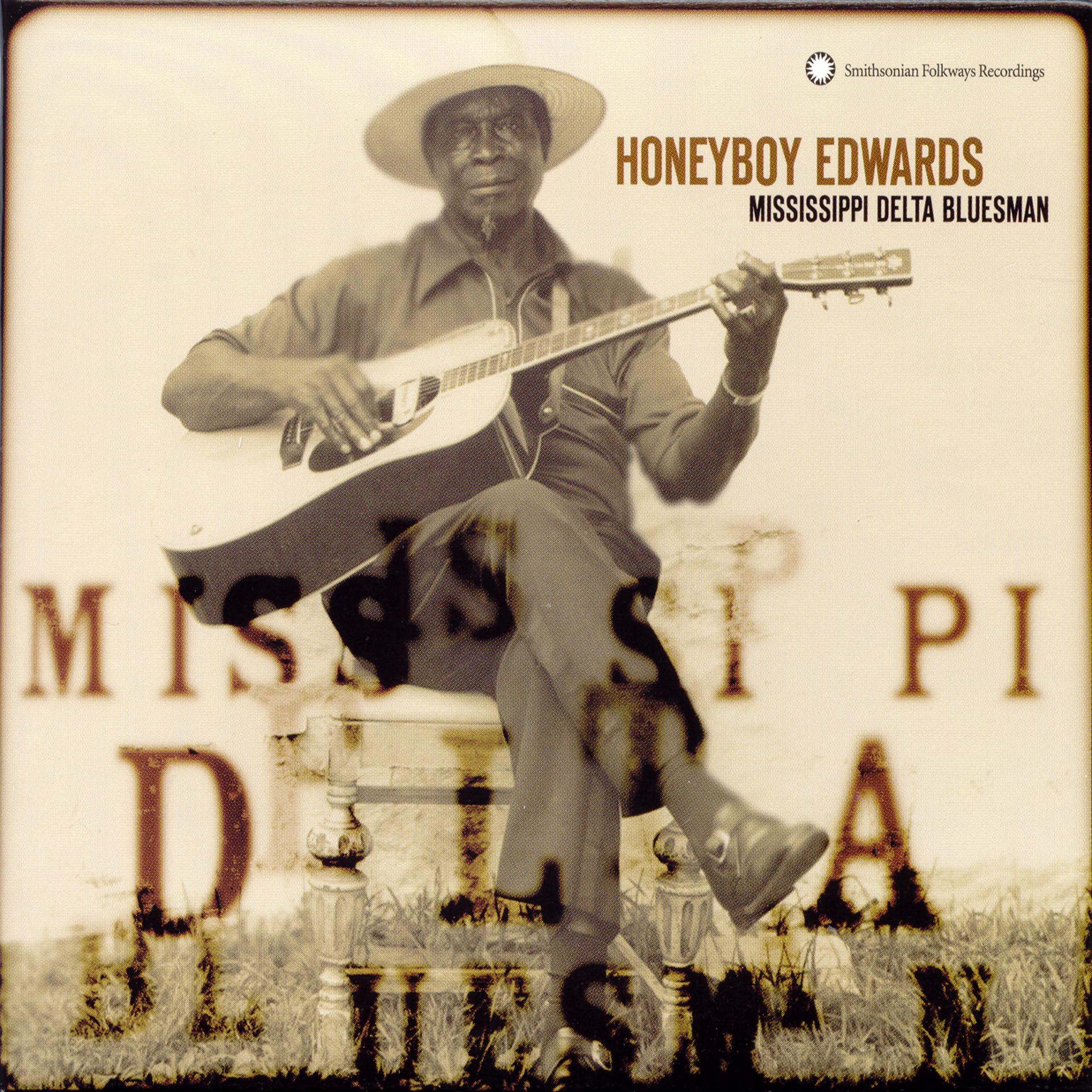 Постер альбома Honeyboy Edwards: Missisippi Delta Bluesman