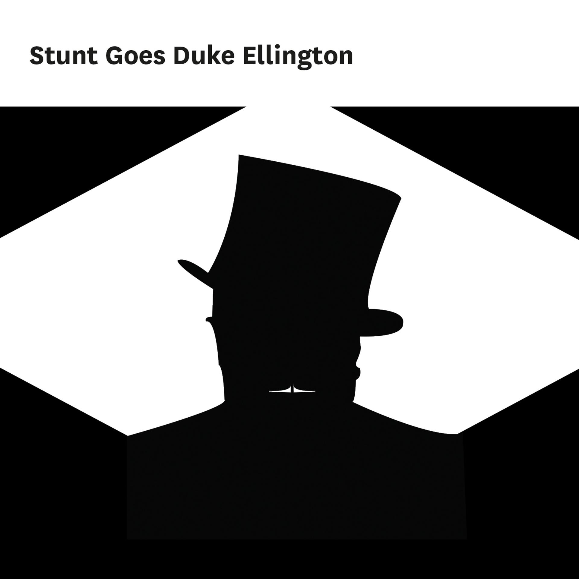 Постер альбома Stunt Goes Duke Ellington