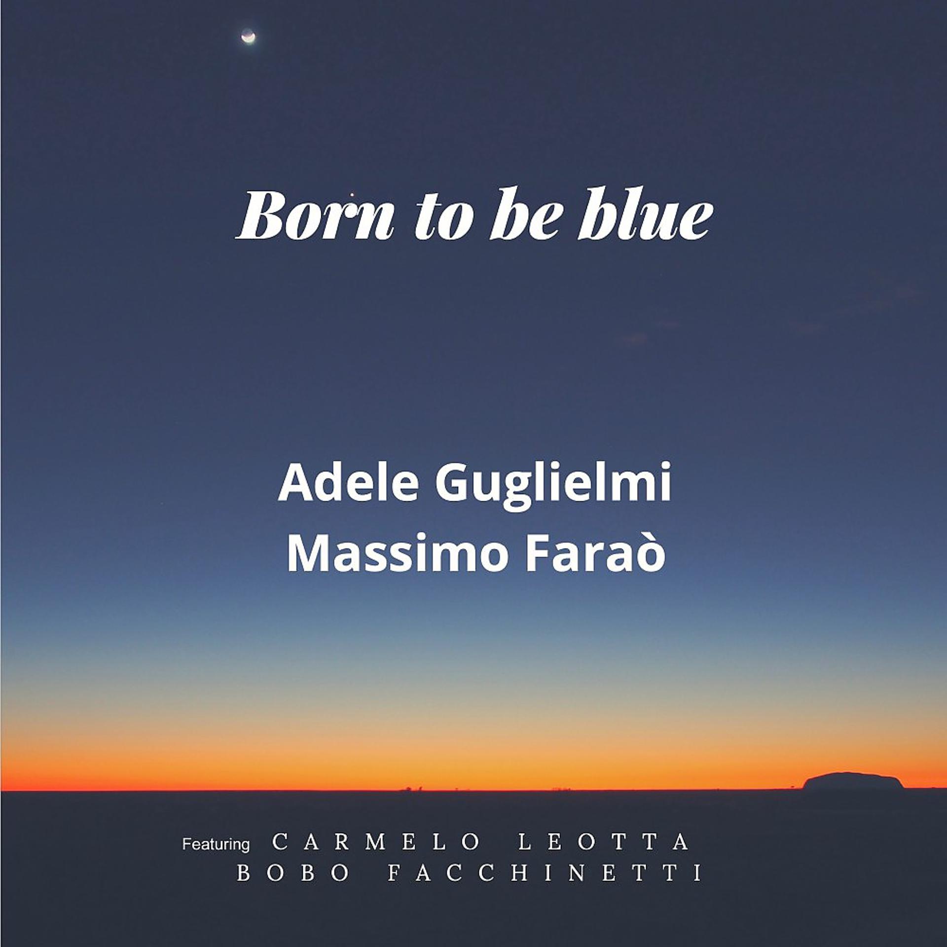 Постер альбома Born to be Blue