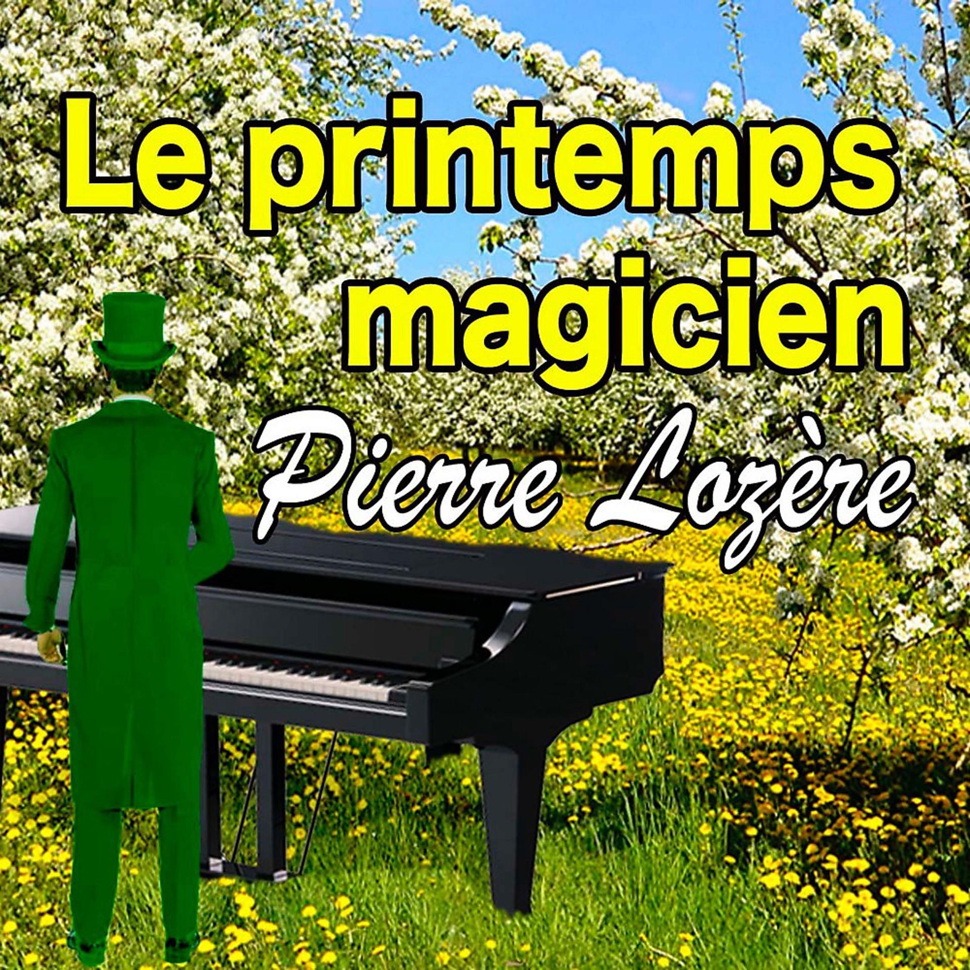 Постер альбома Le printemps magicien