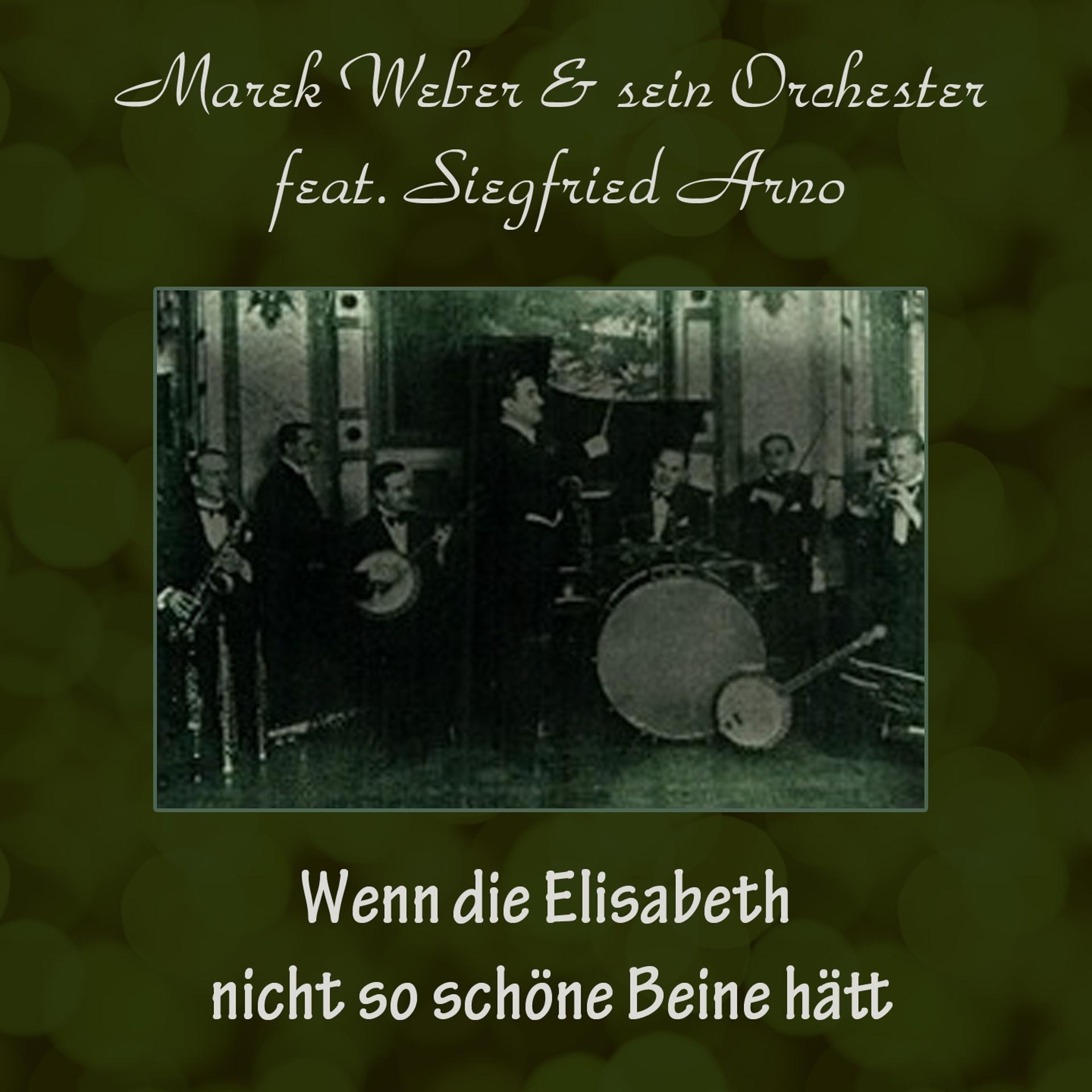 Постер альбома Wenn die Elisabeth nicht so schöne Beine hätt