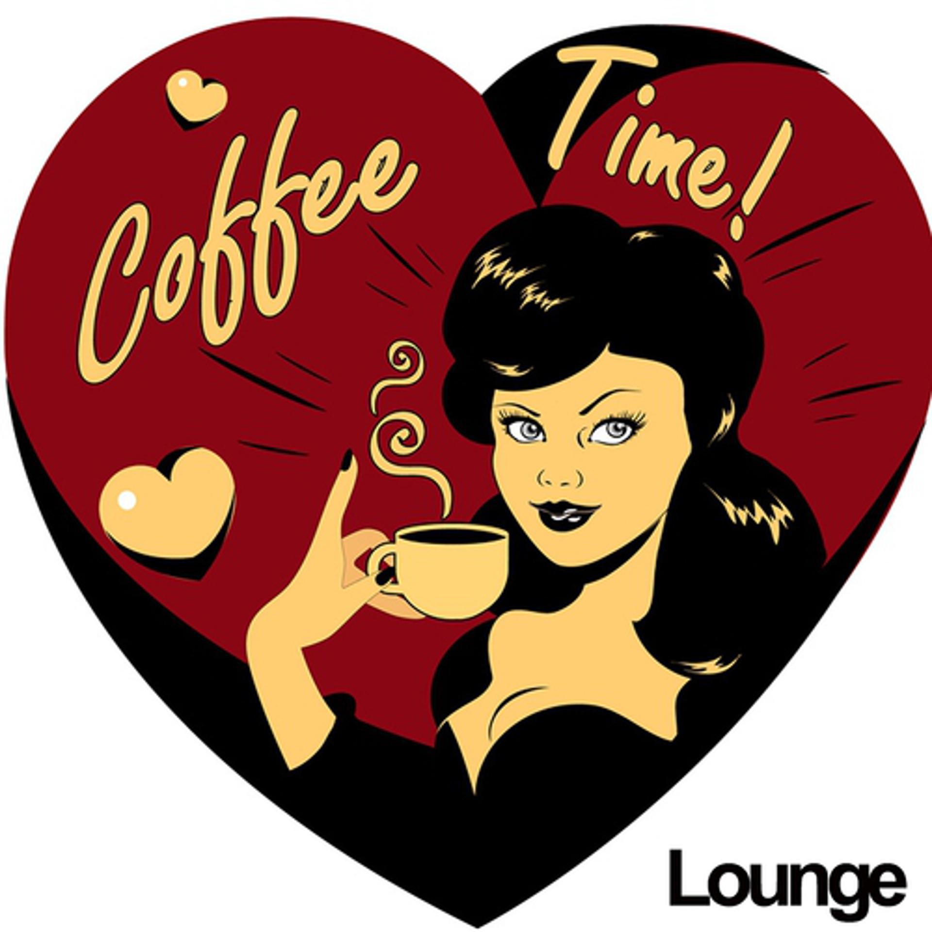 Постер альбома Coffee Time Lounge