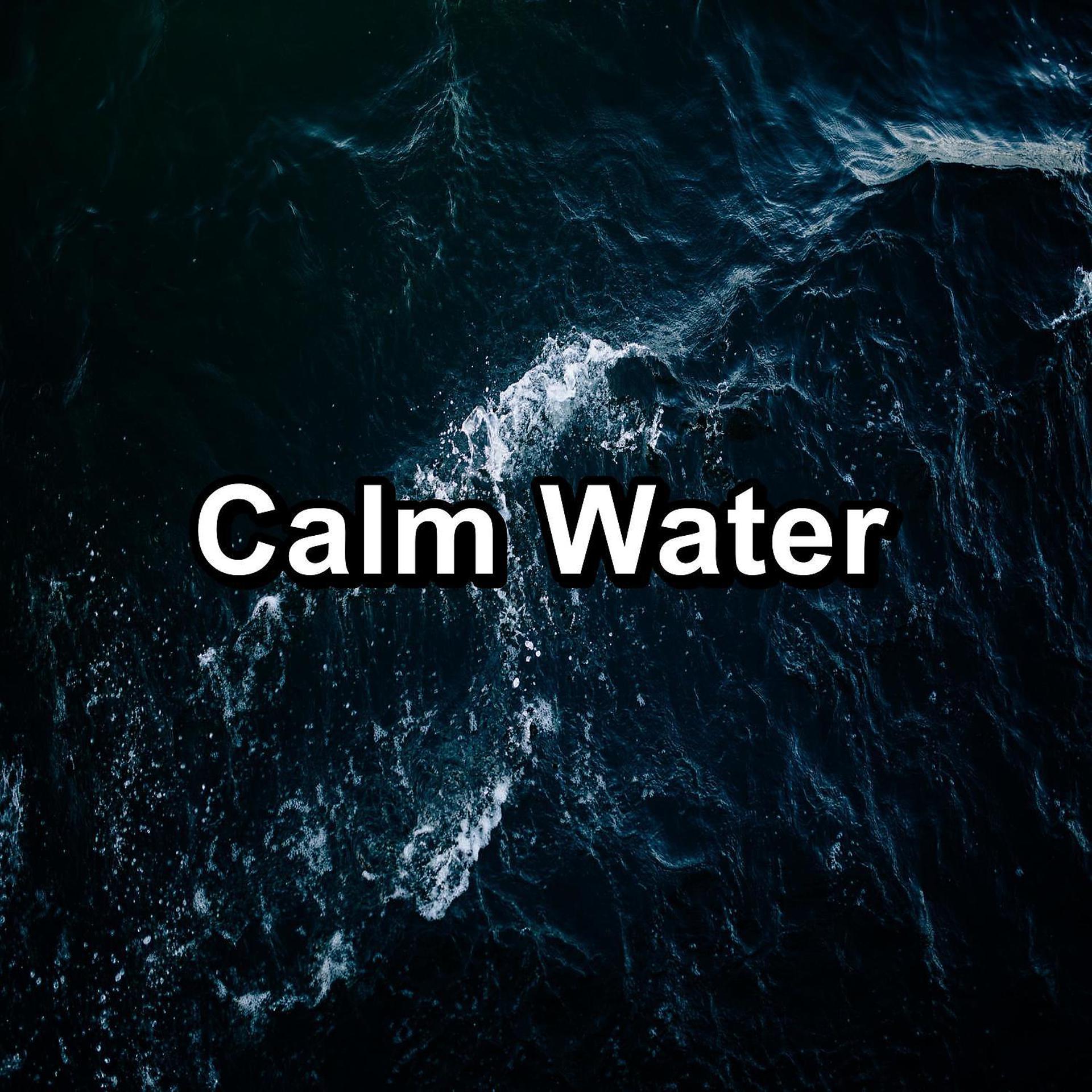 Постер альбома Calm Water