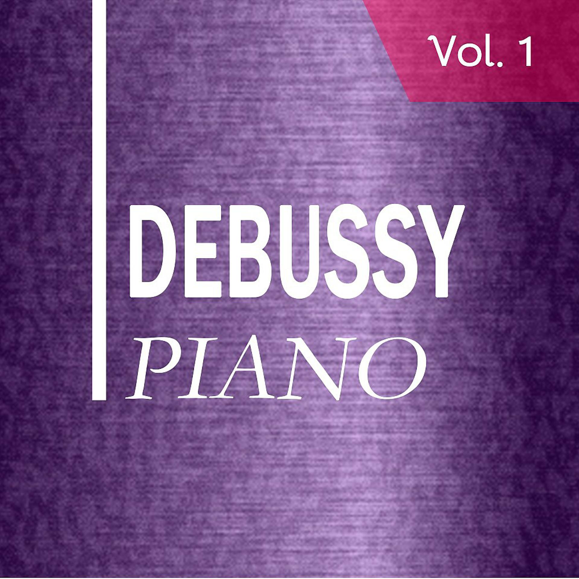 Постер альбома Debussy Piano, Vol. 1